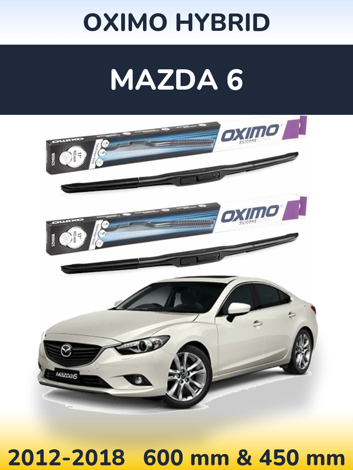 Komplet przednich wycieraczek Oximo Hybrid 600 & 450 mm do Mazda 6 2012-2018