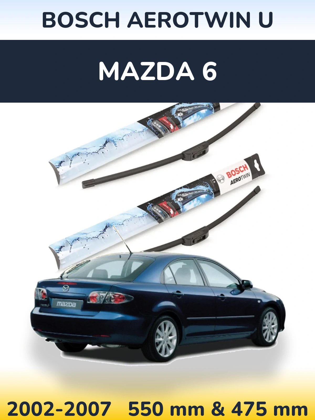 Komplet przednich wycieraczek BOSCH AeroTwin U 550 & 475 mm do Mazda 6 2002-2007