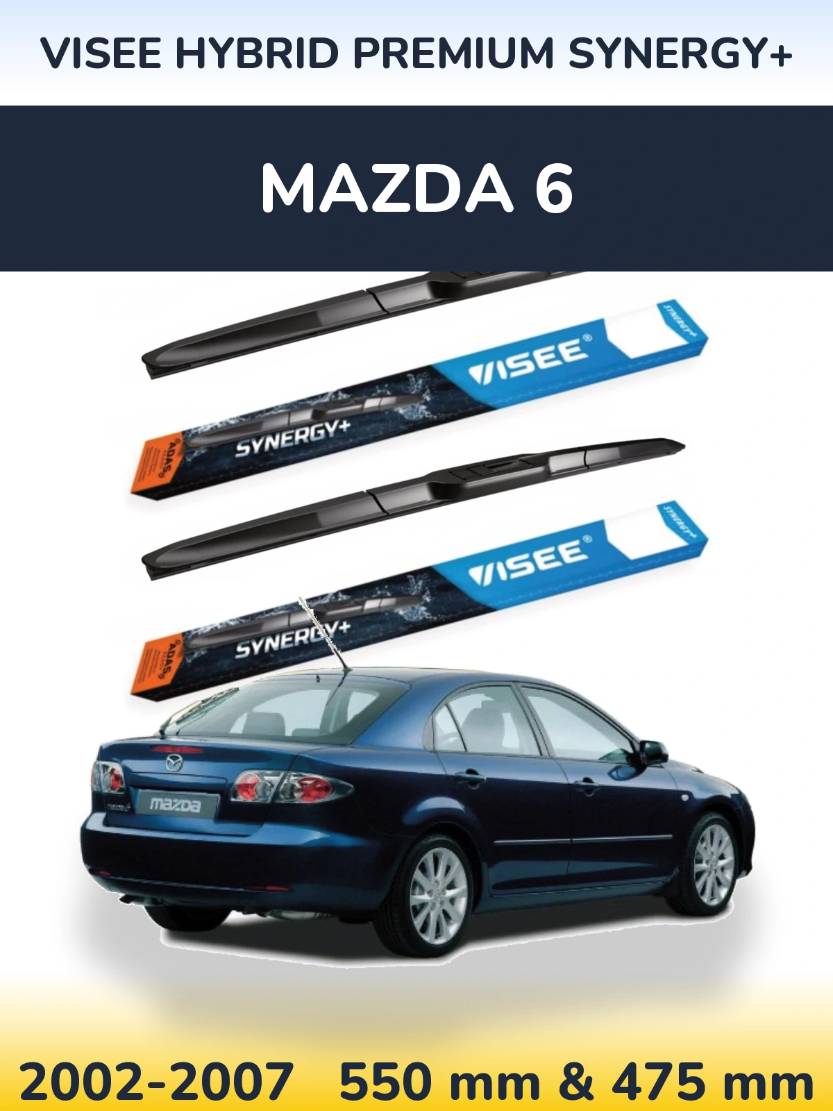 Komplet przednich wycieraczek VISEE HYBRID PREMIUM SYNERGY+ 550 & 475 mm do Mazda 6 2002-2007