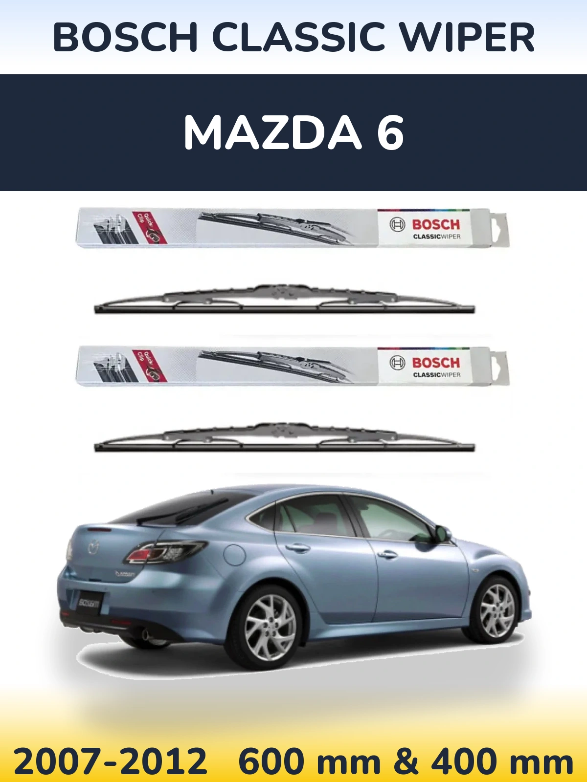 Komplet przednich wycieraczek BOSCH Classic Wiper 600 & 400 mm do Mazda 6 2007-2012