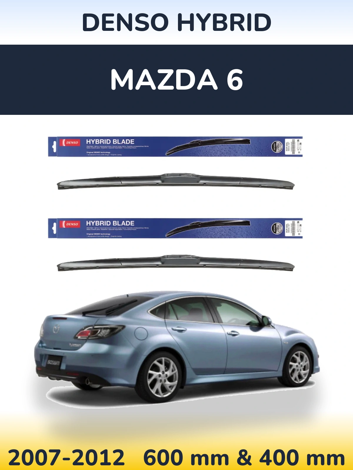 Komplet przednich wycieraczek Denso Hybrid 600 & 400 mm do Mazda 6 2007-2012