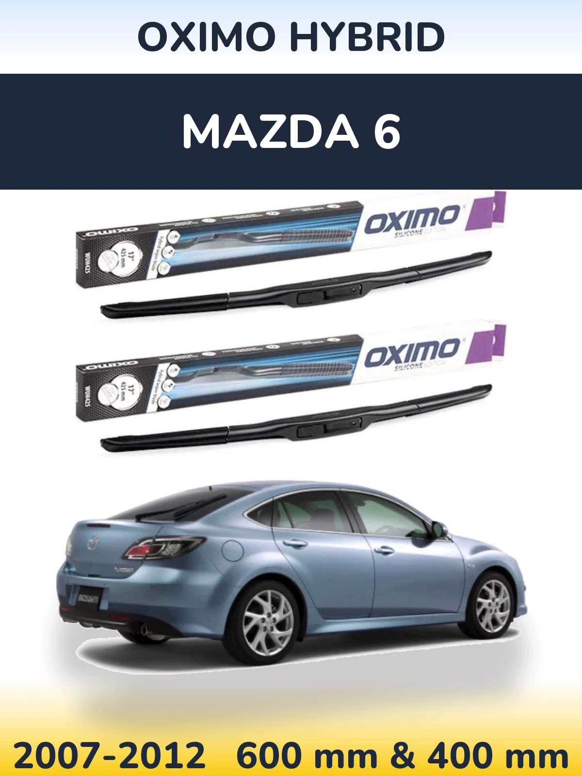 Комплект передних дворников Oximo Hybrid 600 & 400 мм для Mazda 6 2007-2012