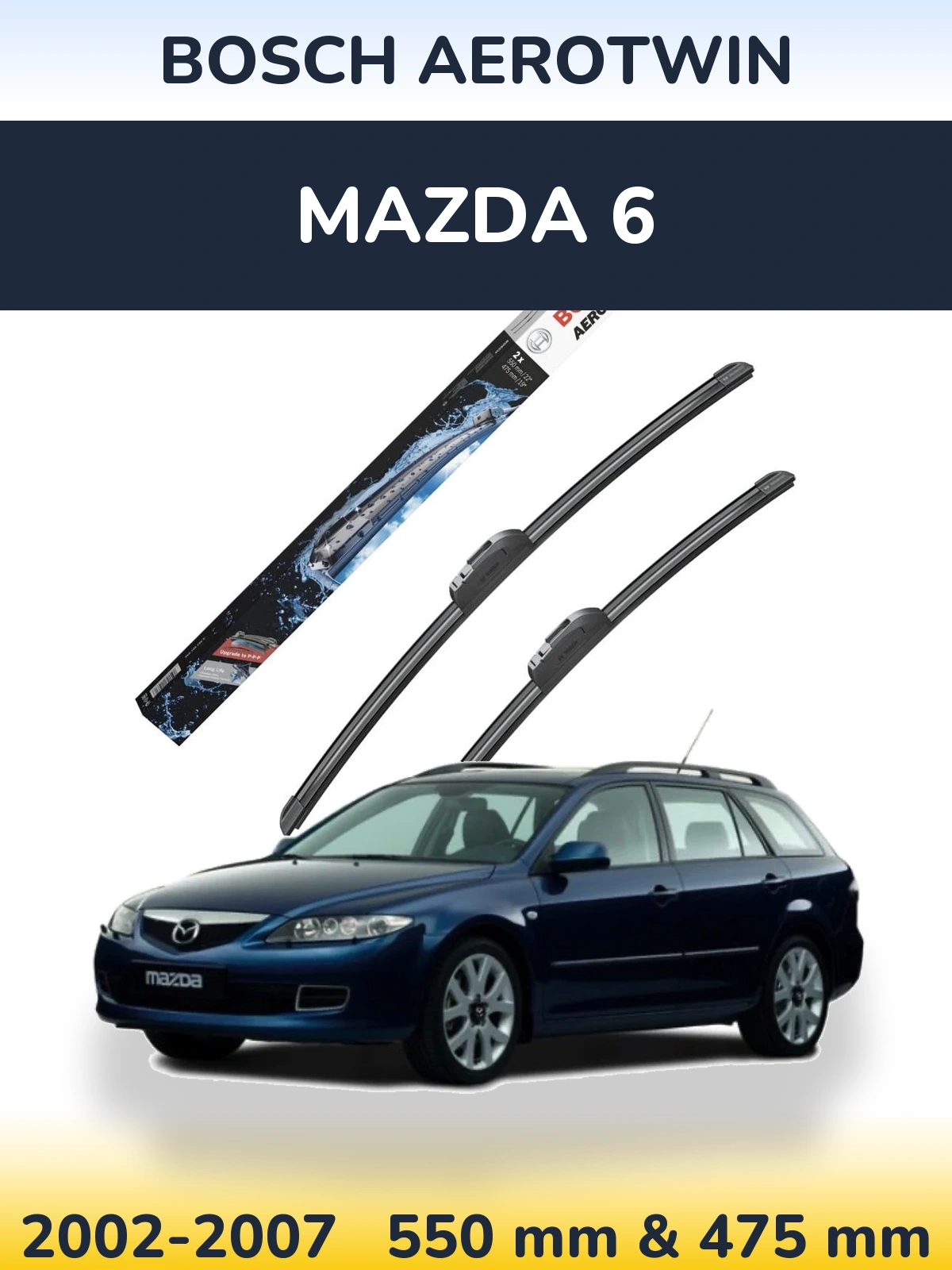 Komplet przednich wycieraczek BOSCH AeroTwin 550 & 475 mm do Mazda 6 2002-2007