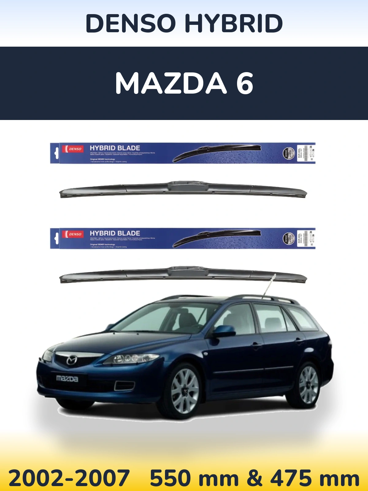 Komplet przednich wycieraczek Denso Hybrid 550 & 475 mm do Mazda 6 2002-2007
