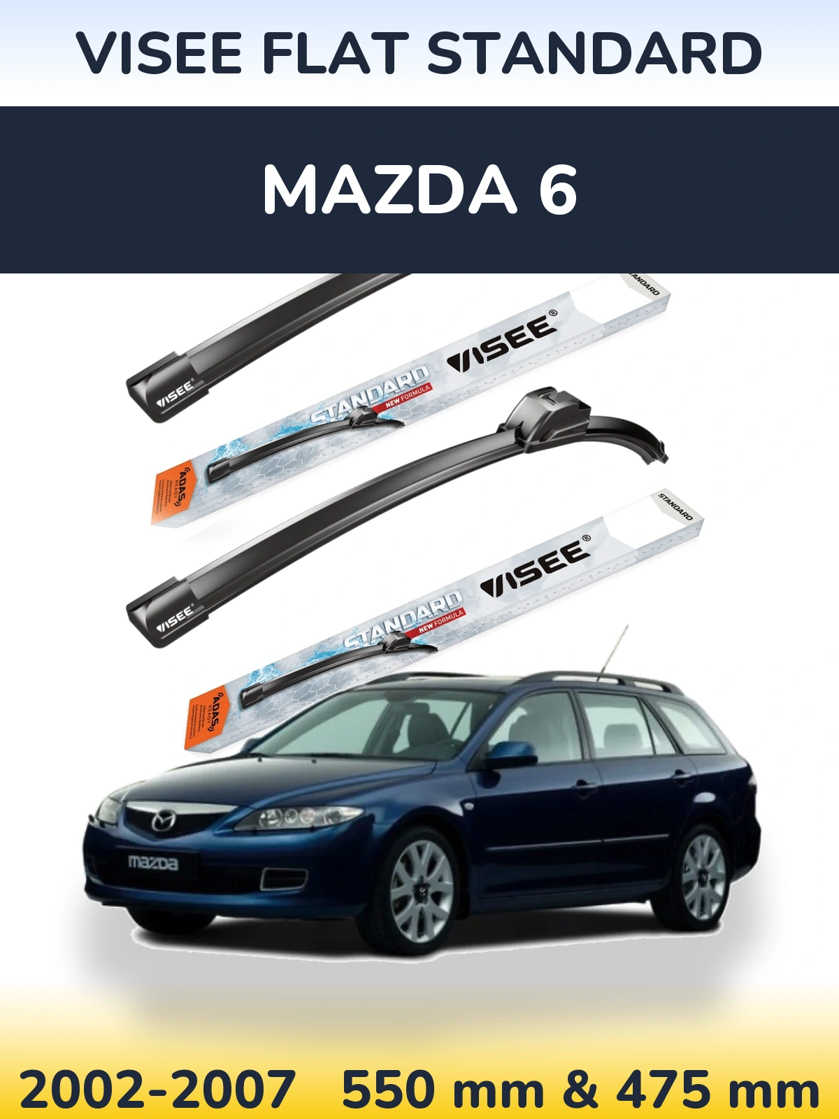Front wiper blade set VISEE FLAT STANDARD 550 & 475 mm for Mazda 6 2002-2007