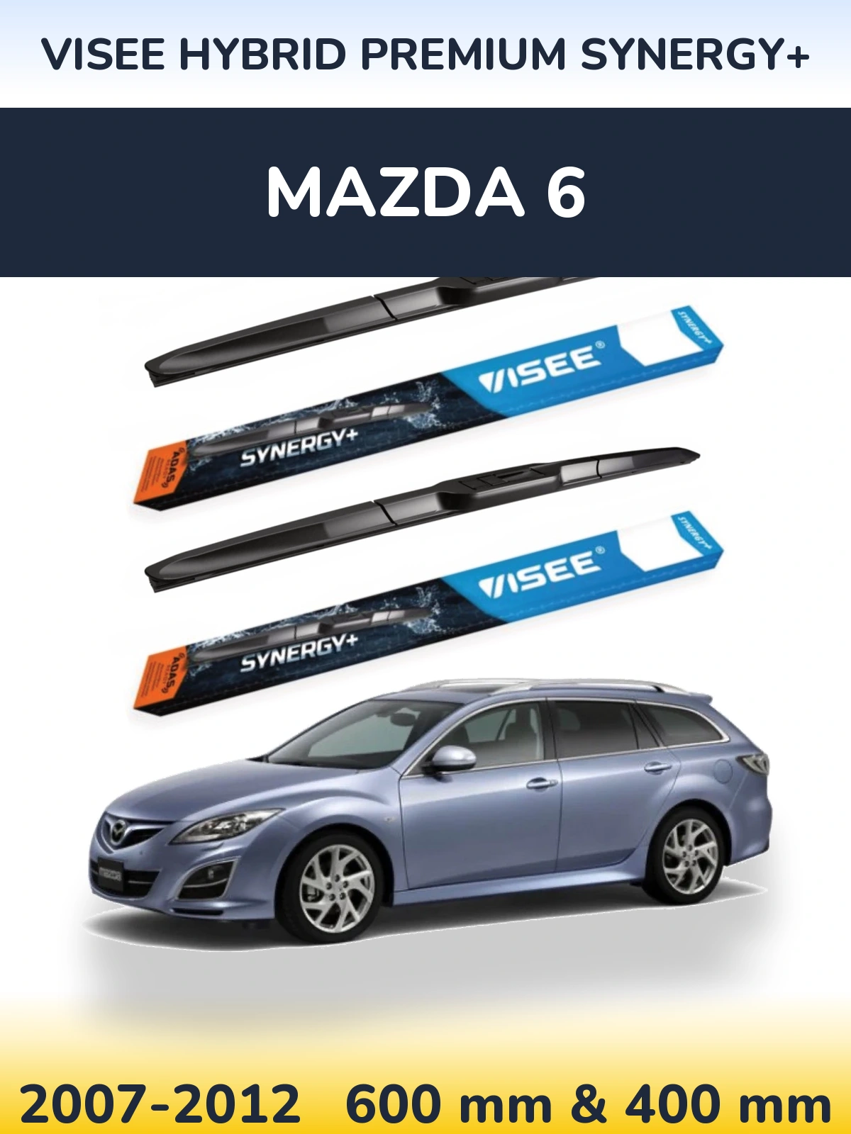 Komplet przednich wycieraczek VISEE HYBRID PREMIUM SYNERGY+ 600 & 400 mm do Mazda 6 2007-2012