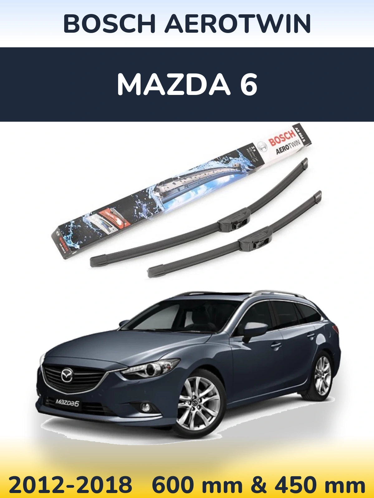 Komplet przednich wycieraczek BOSCH AeroTwin 600 & 450 mm do Mazda 6 2012-2018