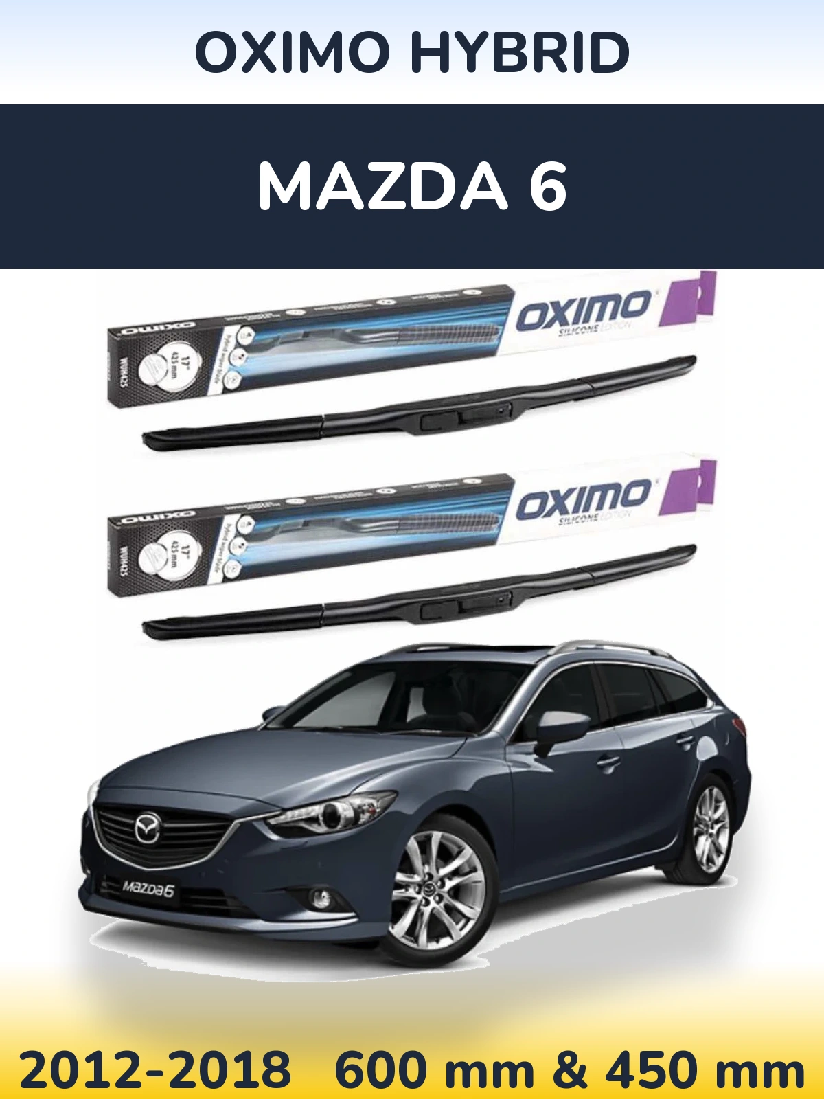 Komplet przednich wycieraczek Oximo Hybrid 600 & 450 mm do Mazda 6 2012-2018