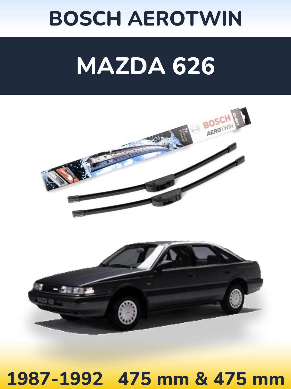 Komplet przednich wycieraczek BOSCH AeroTwin 475 & 475 mm do Mazda 626 1987-1992