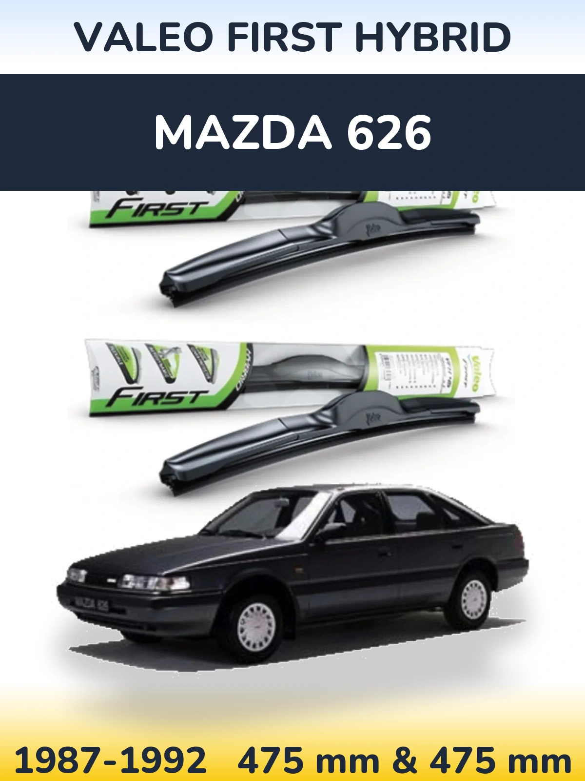 Komplet przednich wycieraczek Valeo First Hybrid 475 & 475 mm do Mazda 626 1987-1992