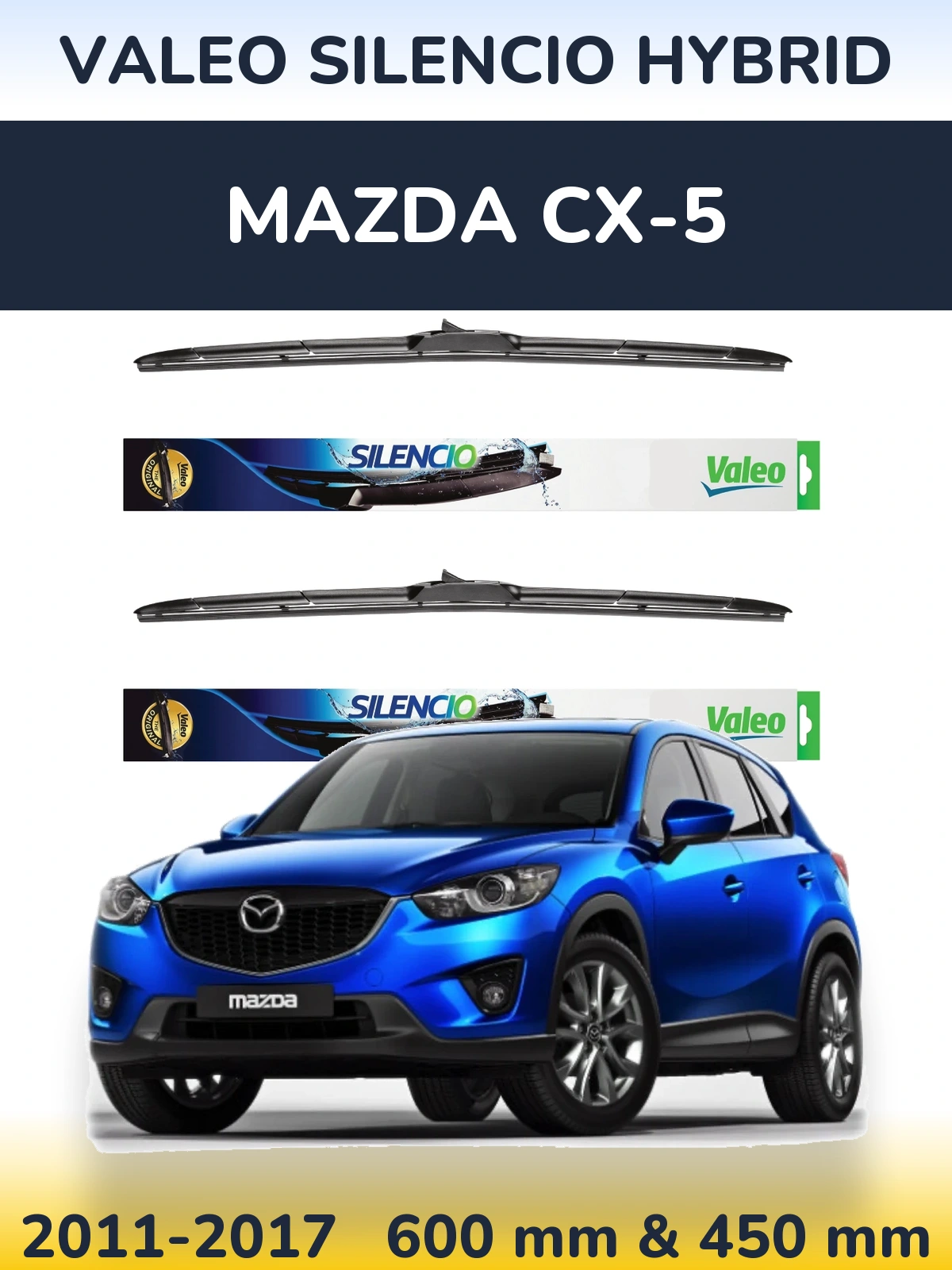 Komplet przednich wycieraczek Valeo Silencio Hybrid 600 & 450 mm do Mazda CX-5 2011-2017