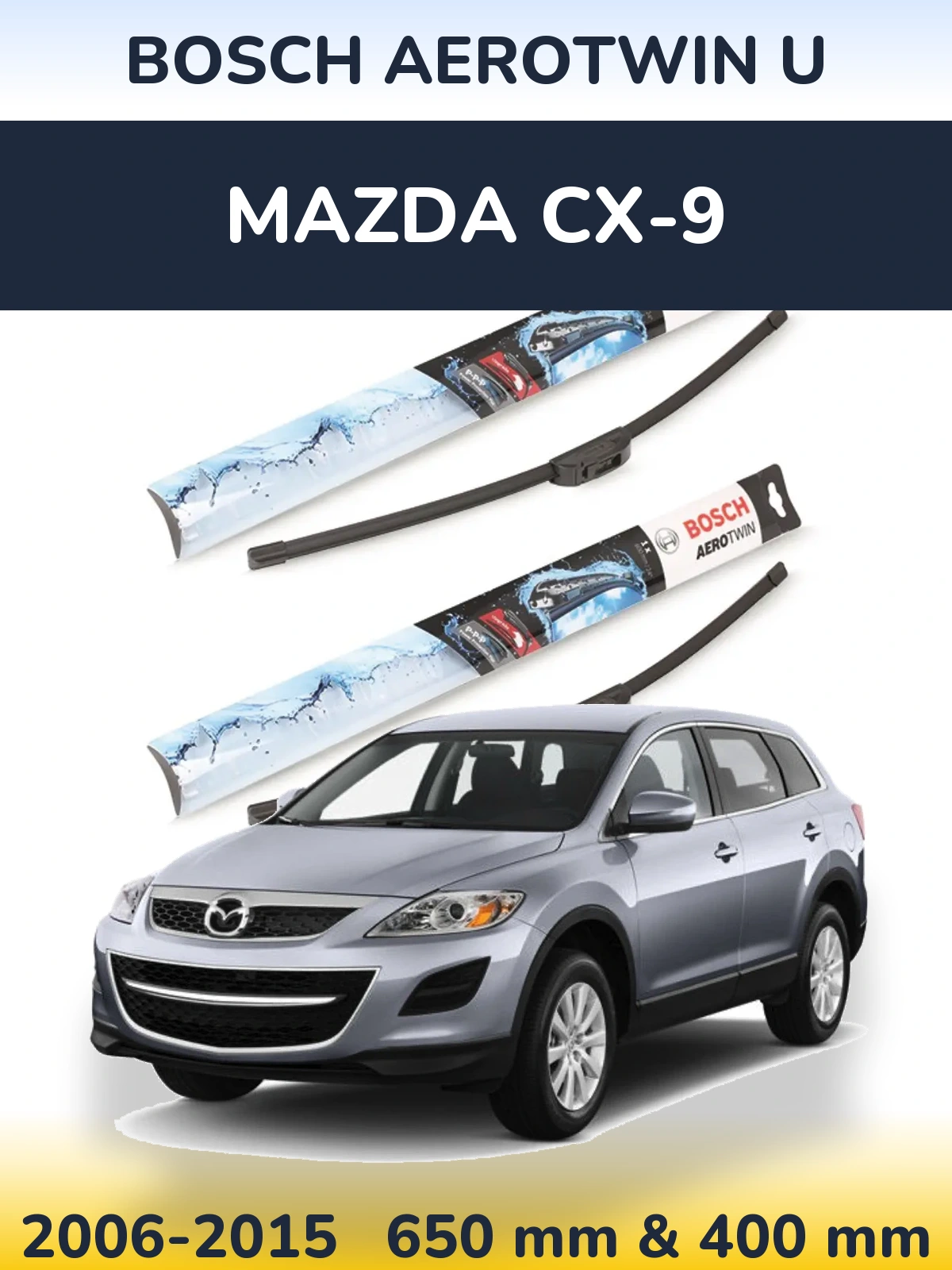 Komplet przednich wycieraczek BOSCH AeroTwin U 650 & 400 mm do Mazda CX-9 2006-2015
