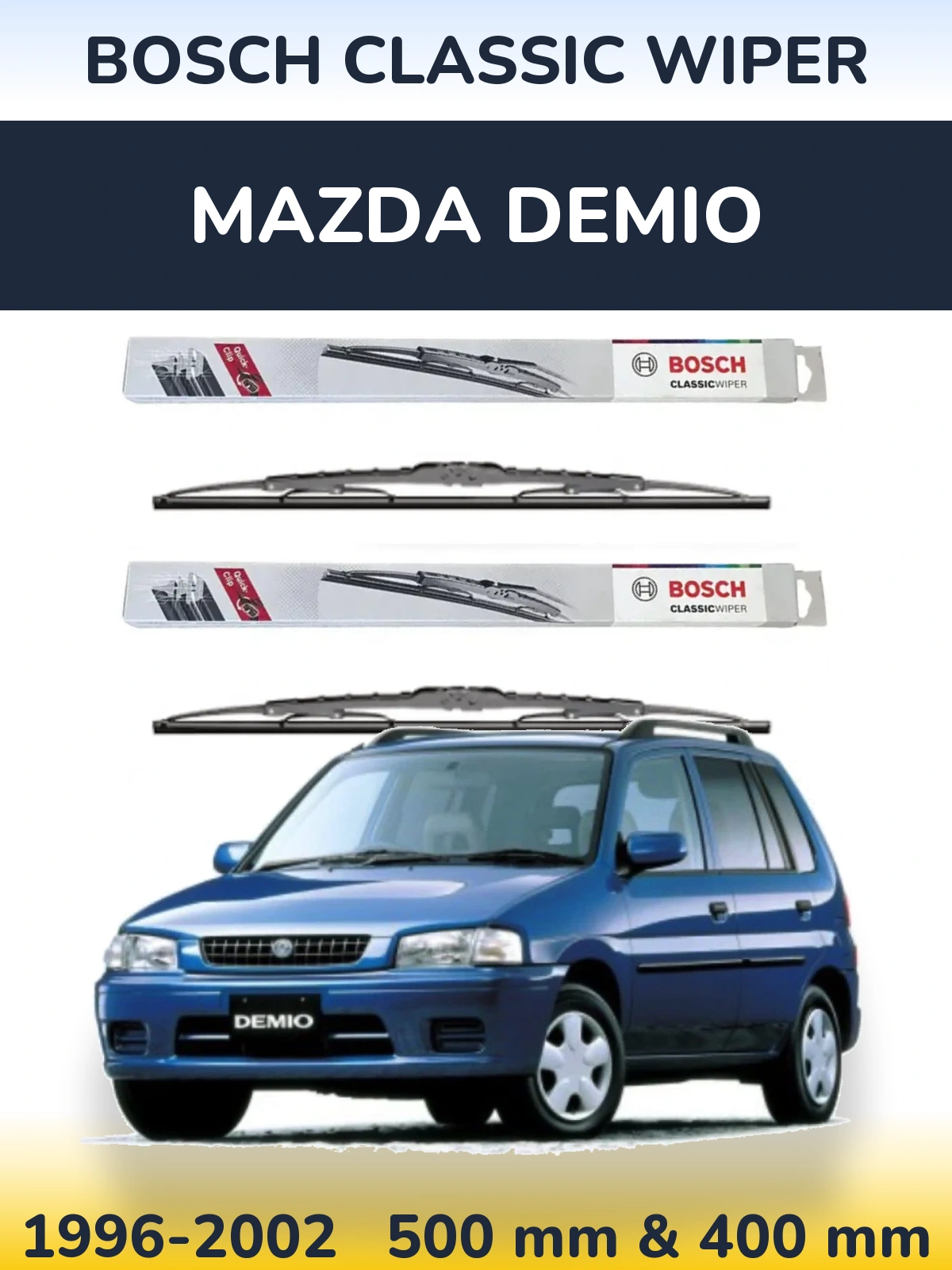 Front wiper blade set BOSCH Classic Wiper 500 & 400 mm for Mazda Demio 1996-2002