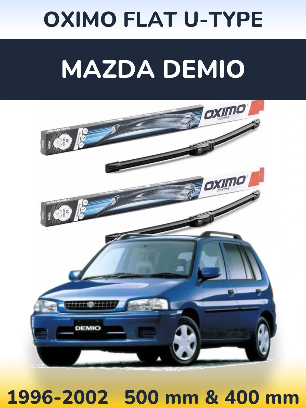 Komplet przednich wycieraczek Oximo Flat U-type 500 & 400 mm do Mazda Demio 1996-2002