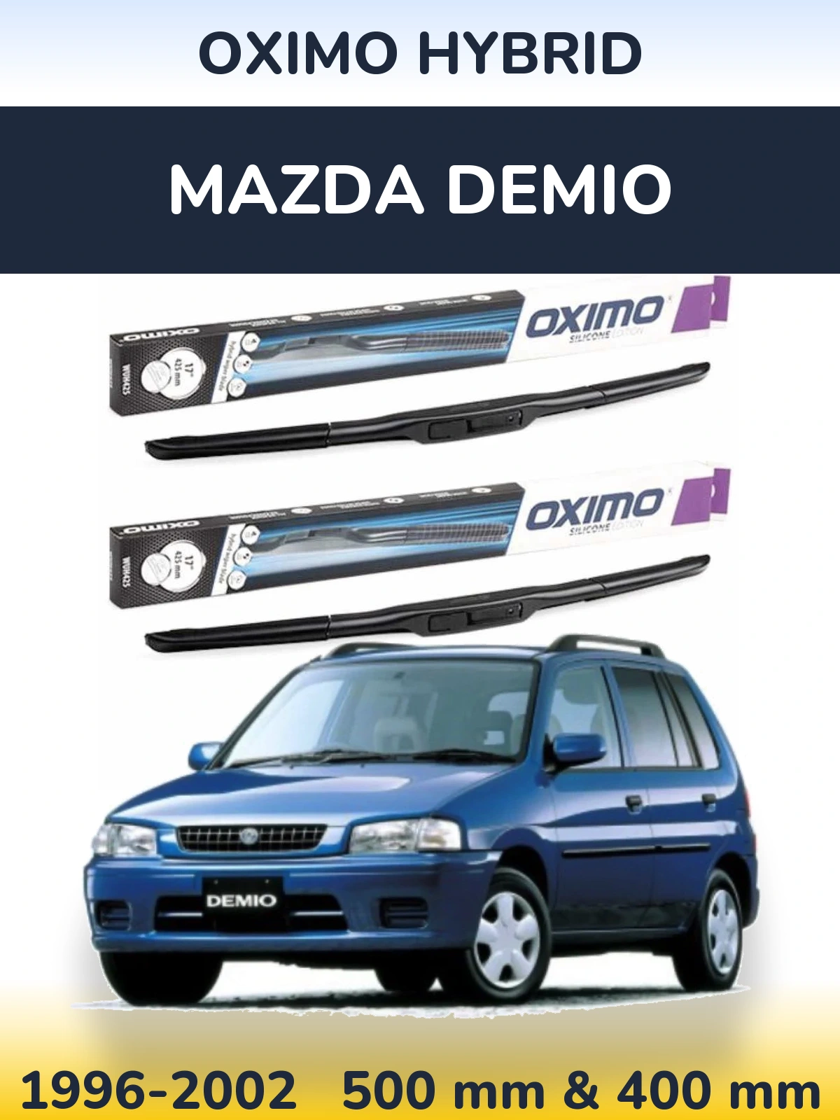 Komplet przednich wycieraczek Oximo Hybrid 500 & 400 mm do Mazda Demio 1996-2002
