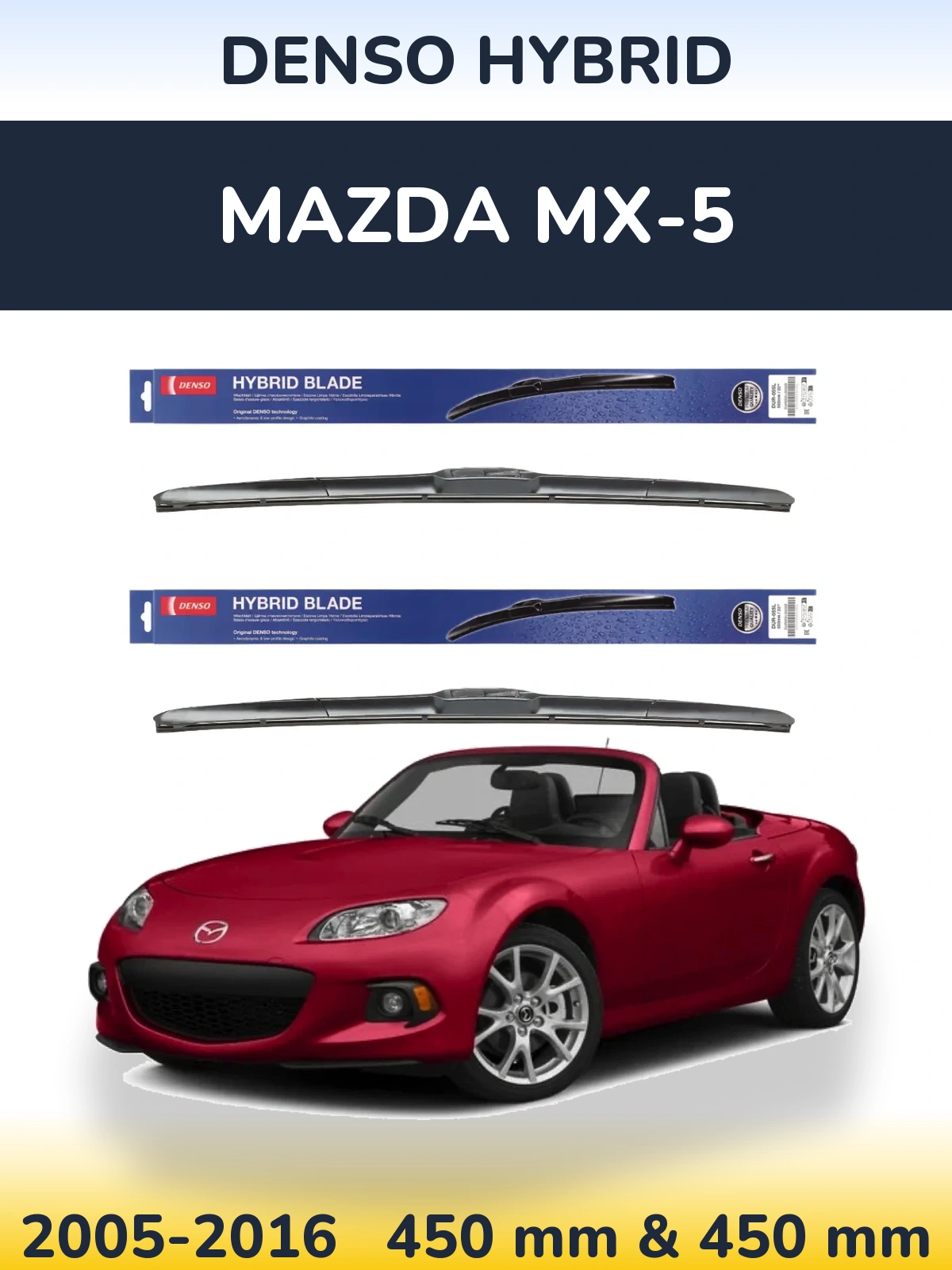 Komplet przednich wycieraczek Denso Hybrid 450 & 450 mm do Mazda MX-5 2005-2016