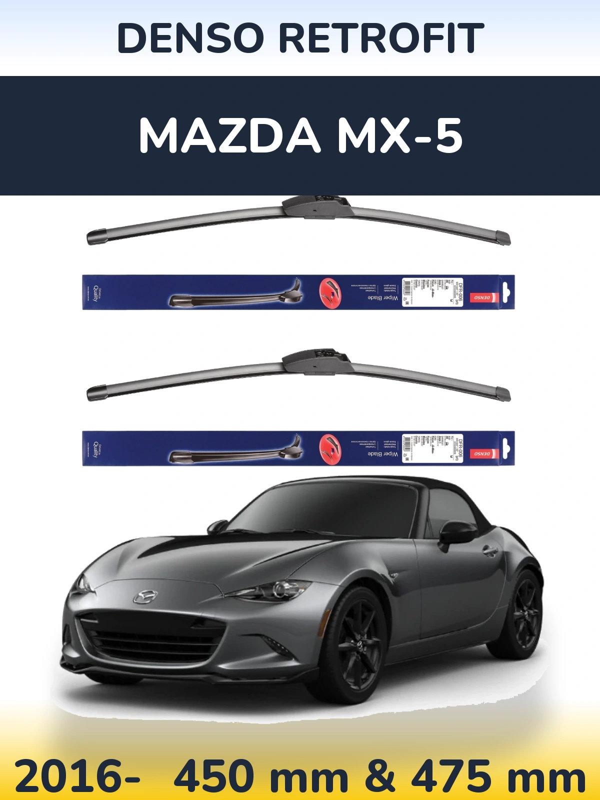 Komplet przednich wycieraczek Denso Retrofit 450 & 475 mm do Mazda MX-5 2016-2026