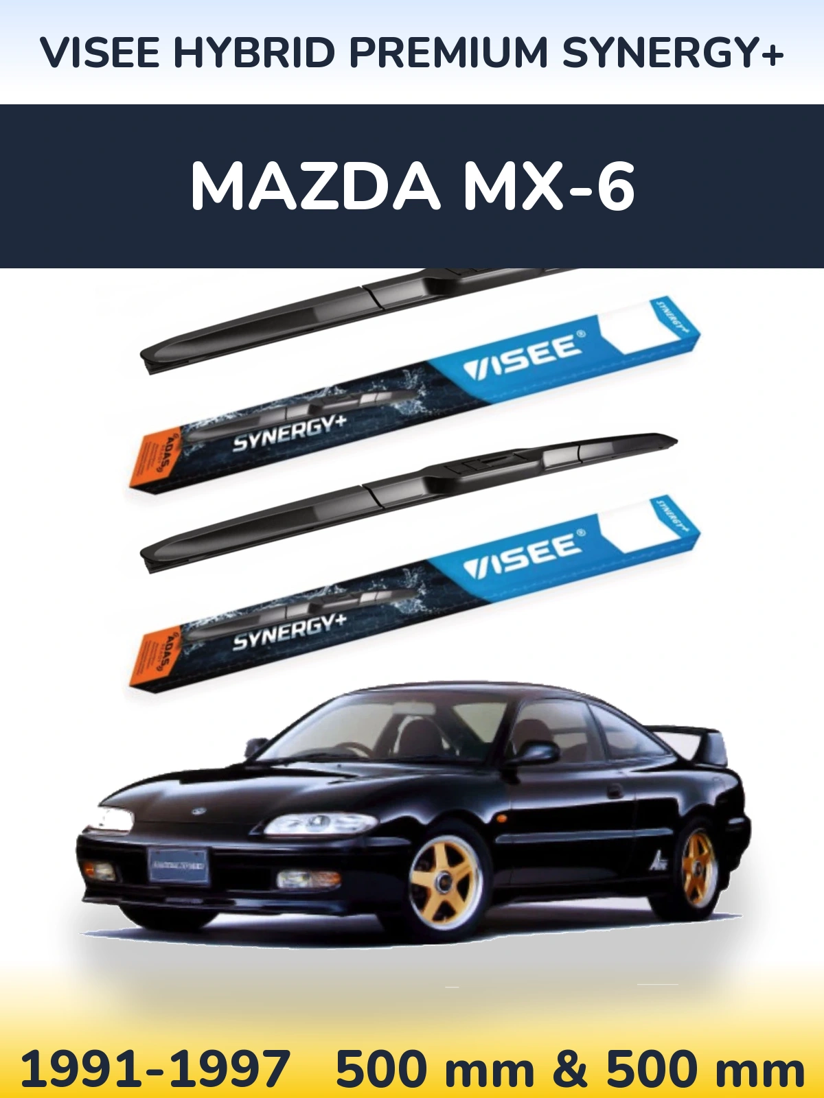 Komplet przednich wycieraczek VISEE HYBRID PREMIUM SYNERGY+ 500 & 500 mm do Mazda MX-6 1991-1997