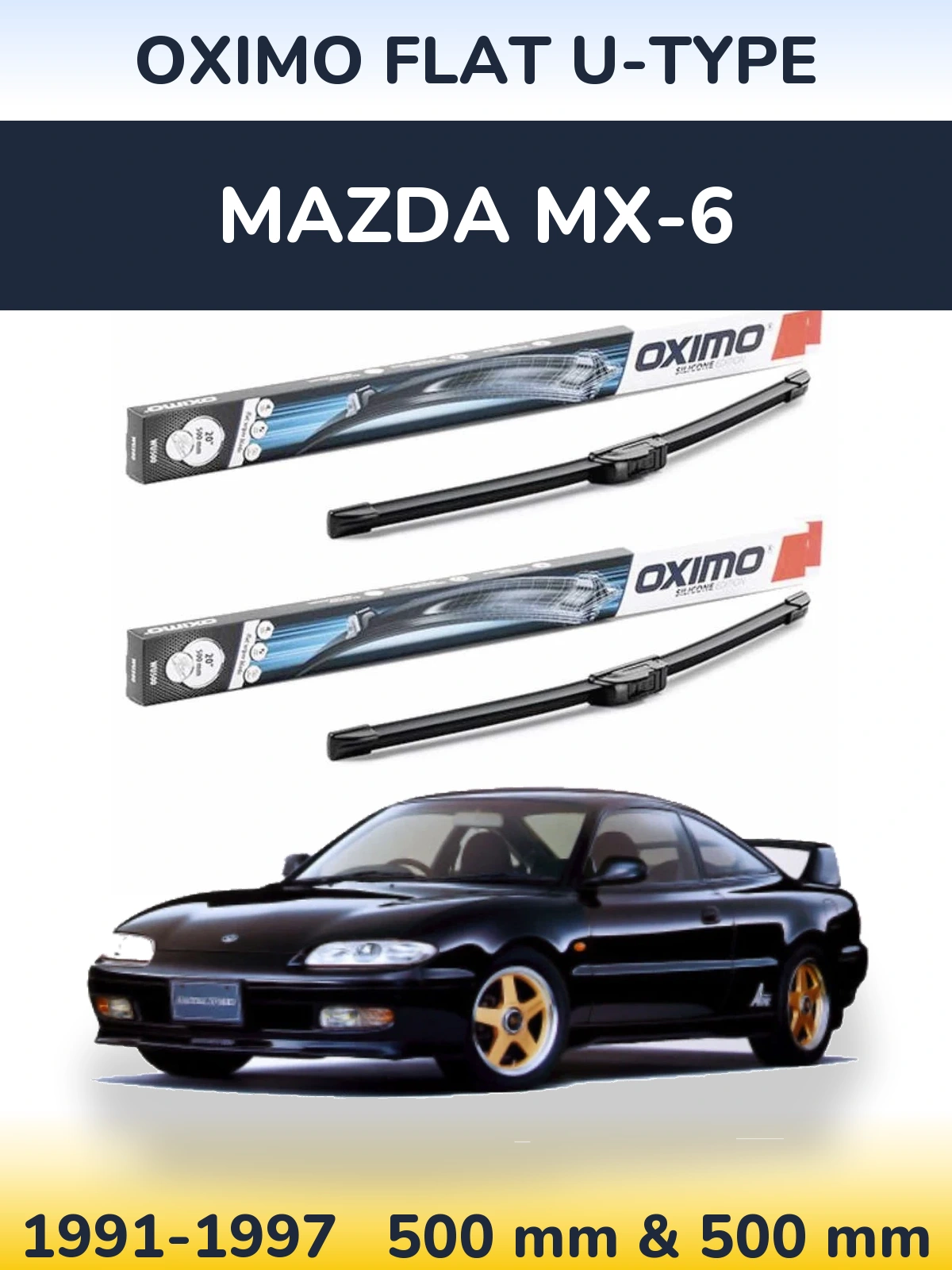 Komplet przednich wycieraczek Oximo Flat U-type 500 & 500 mm do Mazda MX-6 1991-1997