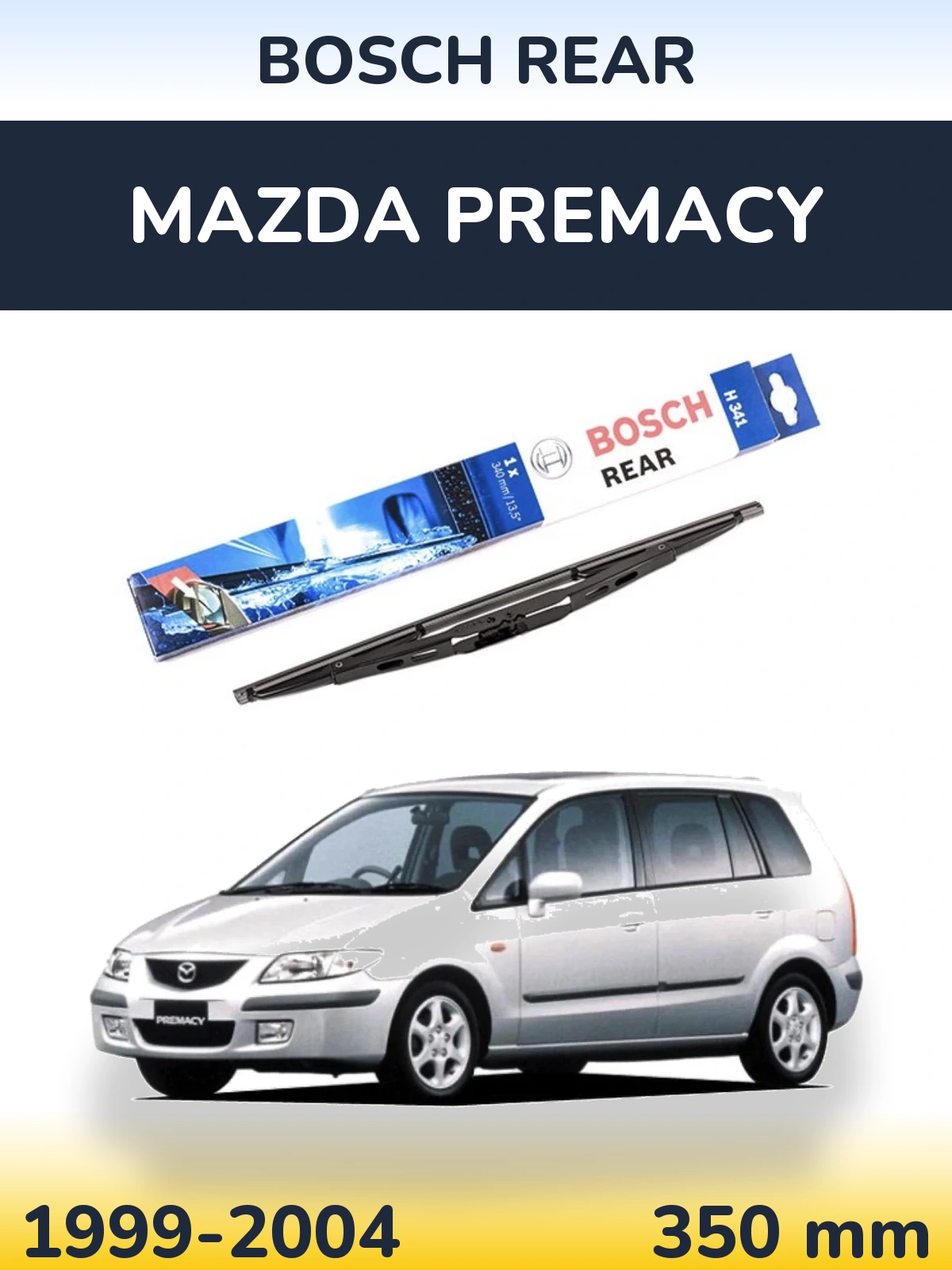 Tylna wycieraczka BOSCH Rear 340 mm do Mazda Premacy 1999-2004