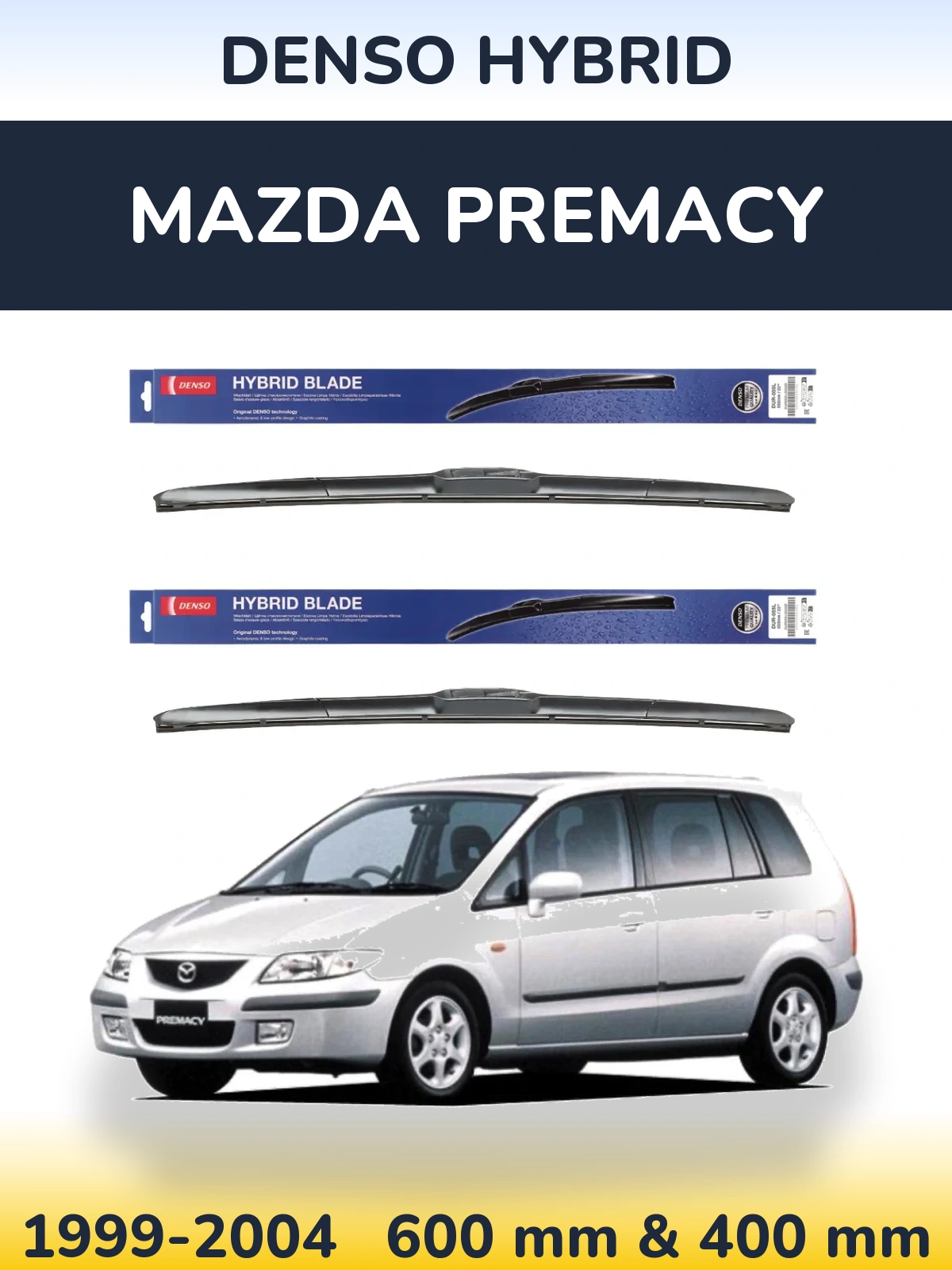 Комплект передних дворников Denso Hybrid 600 & 400 мм для Mazda Premacy 1999-2004