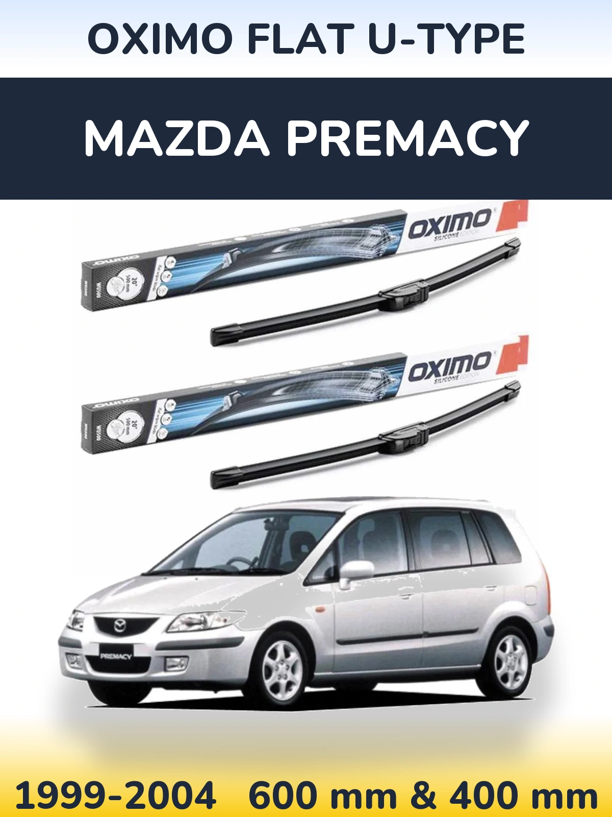 Komplet przednich wycieraczek Oximo Flat U-type 600 & 400 mm do Mazda Premacy 1999-2004