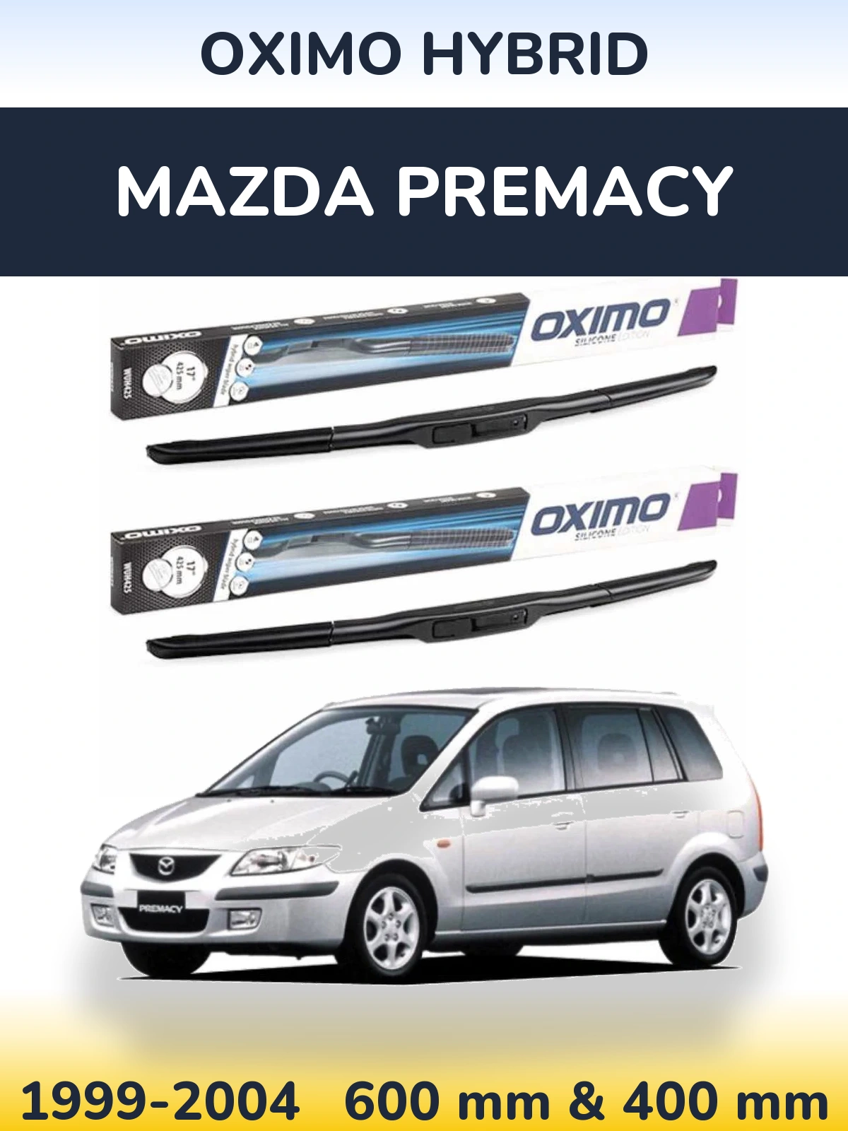 Komplet przednich wycieraczek Oximo Hybrid 600 & 400 mm do Mazda Premacy 1999-2004