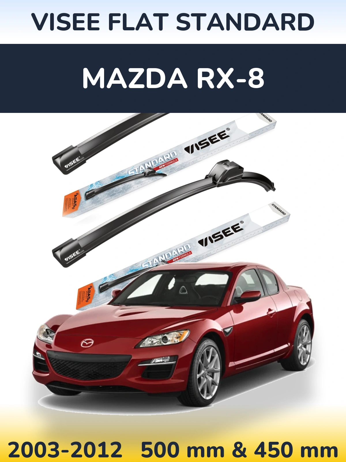 Комплект передних дворников VISEE FLAT STANDARD 500 & 450 мм для Mazda RX-8 2003-2012