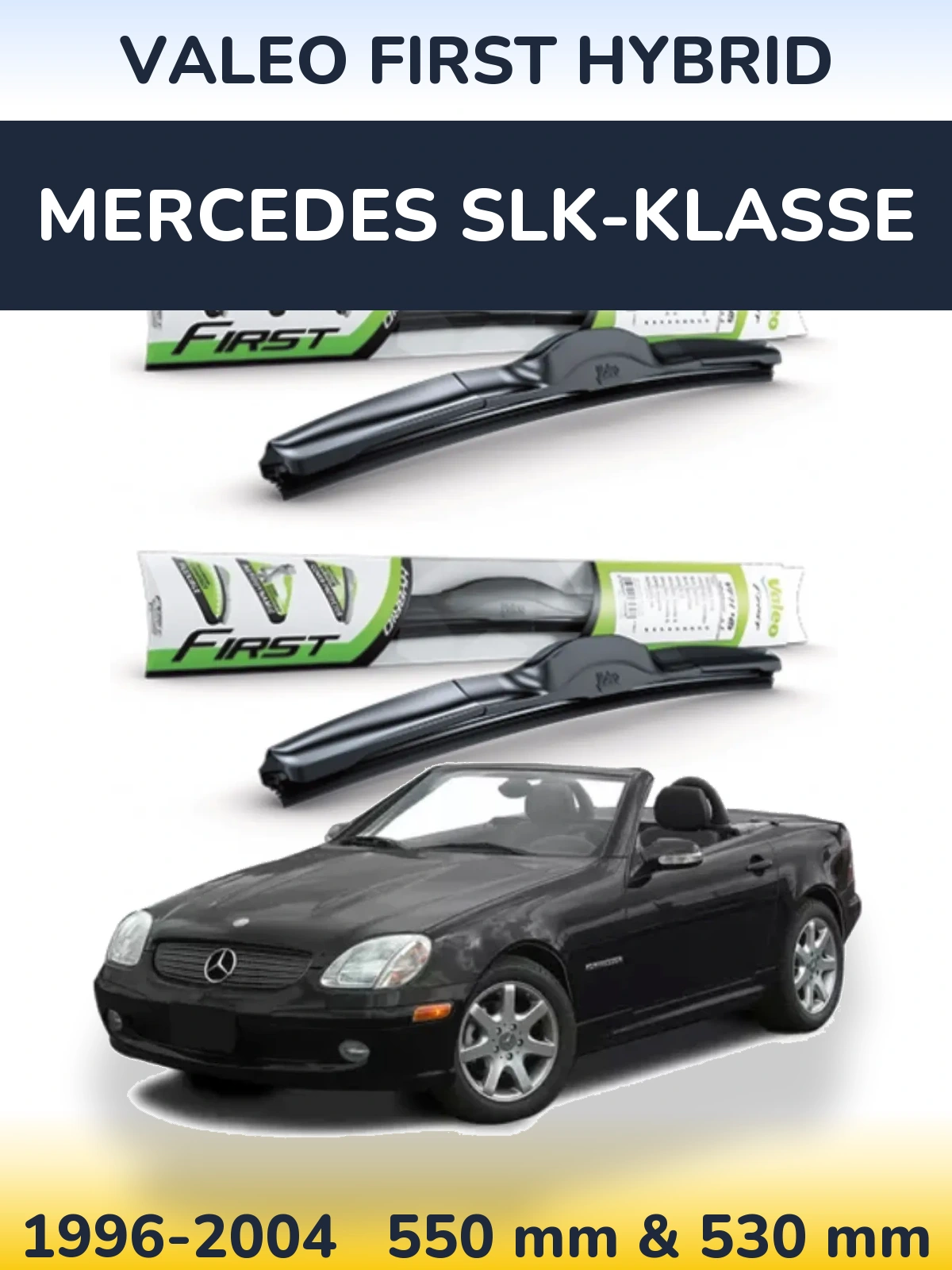 Komplet przednich wycieraczek Valeo First Hybrid 550 & 530 mm do Mercedes SLK-Klasse 1996-2004