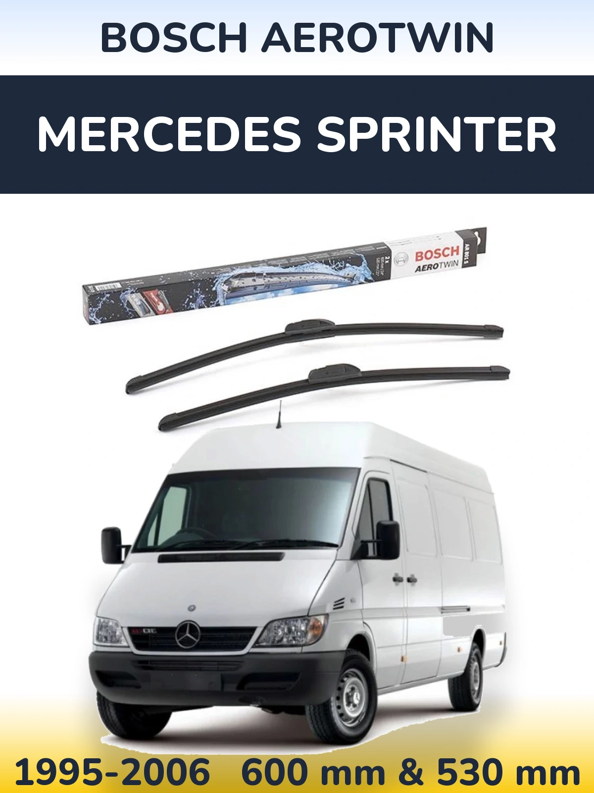 Komplet przednich wycieraczek BOSCH AeroTwin 600 & 530 mm do Mercedes Sprinter 1995-2006