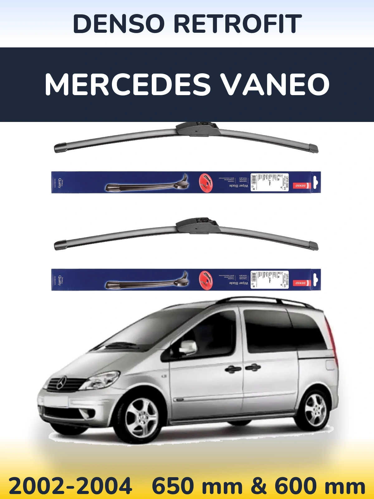 Komplet przednich wycieraczek Denso Retrofit 650 & 600 mm do Mercedes Vaneo 2002-2004