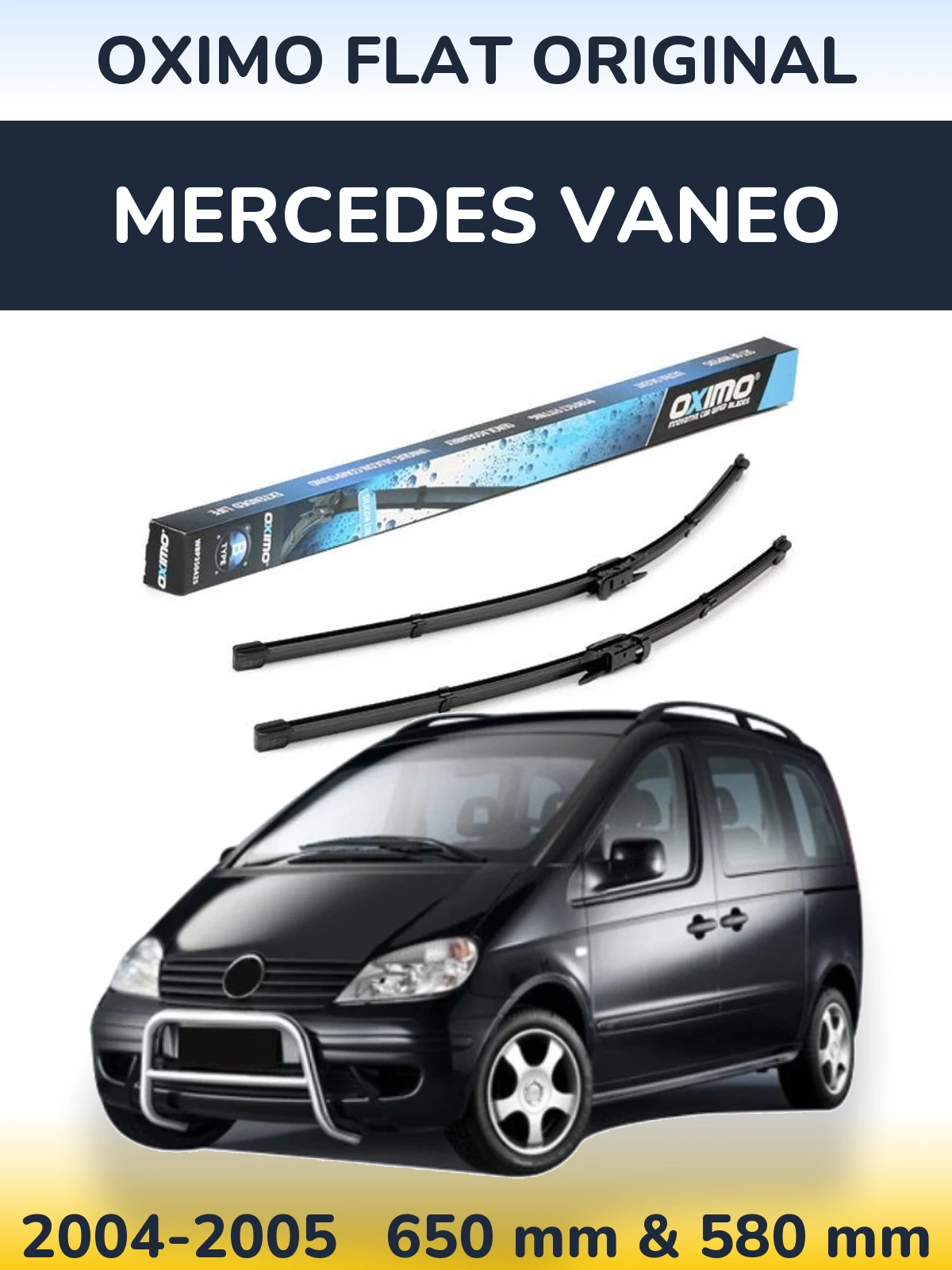 Комплект передних дворников Oximo Flat Original 650 & 580 мм для Mercedes Vaneo 2004-2005