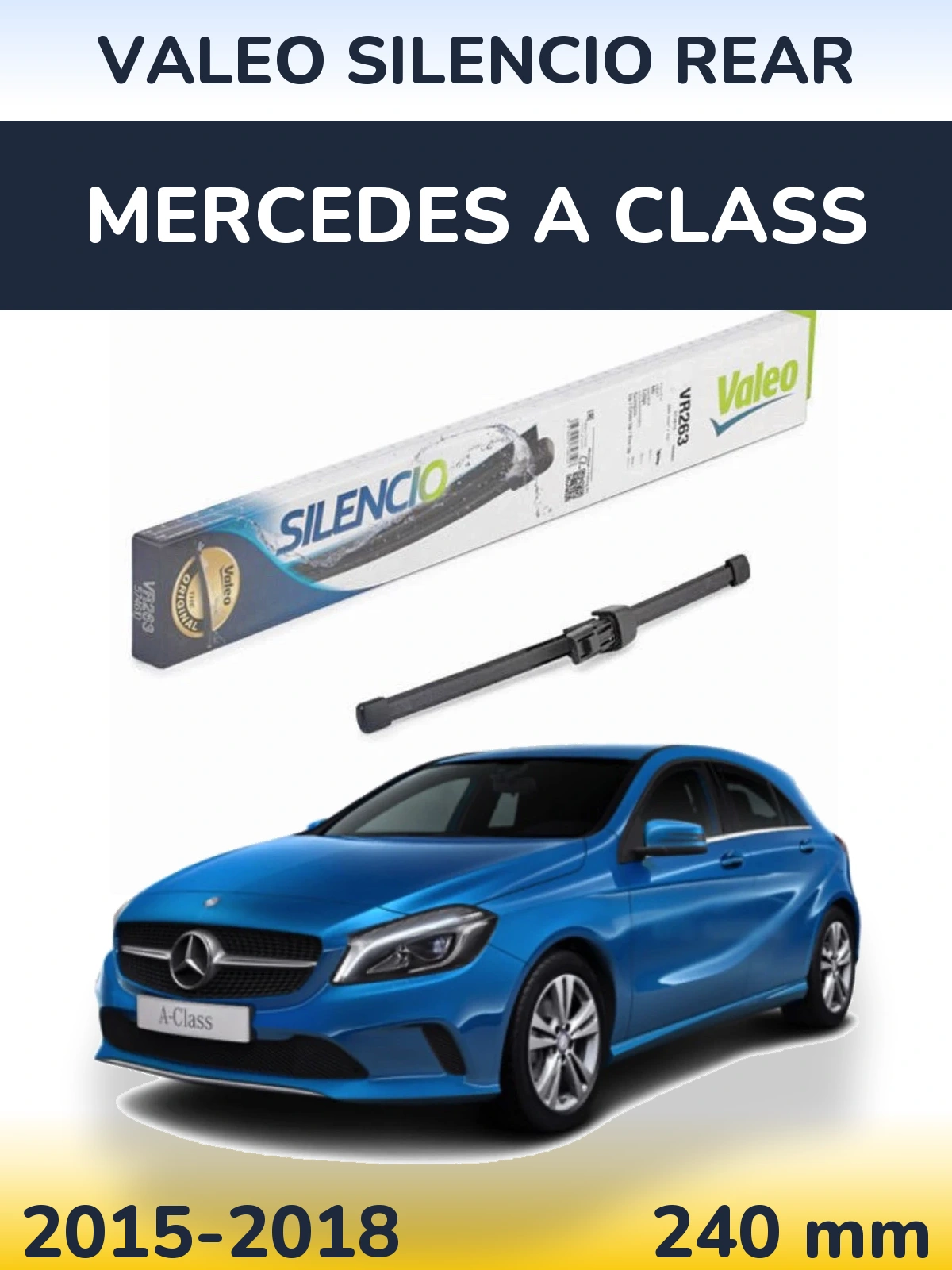 Tylna wycieraczka Valeo Silencio Rear 240 mm do Mercedes Klasa A 2015-2018