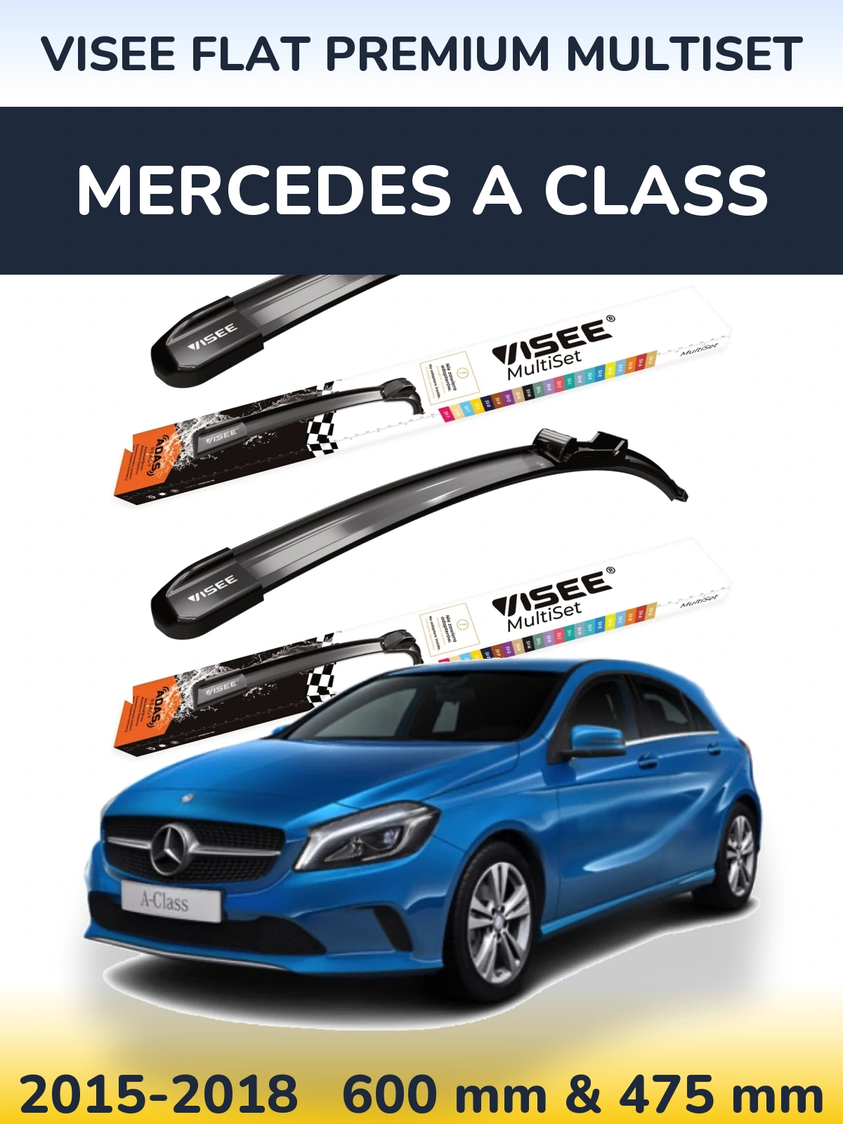 Komplet przednich wycieraczek VISEE FLAT PREMIUM MultiSet 600 & 475 mm do Mercedes Klasa A 2015-2018