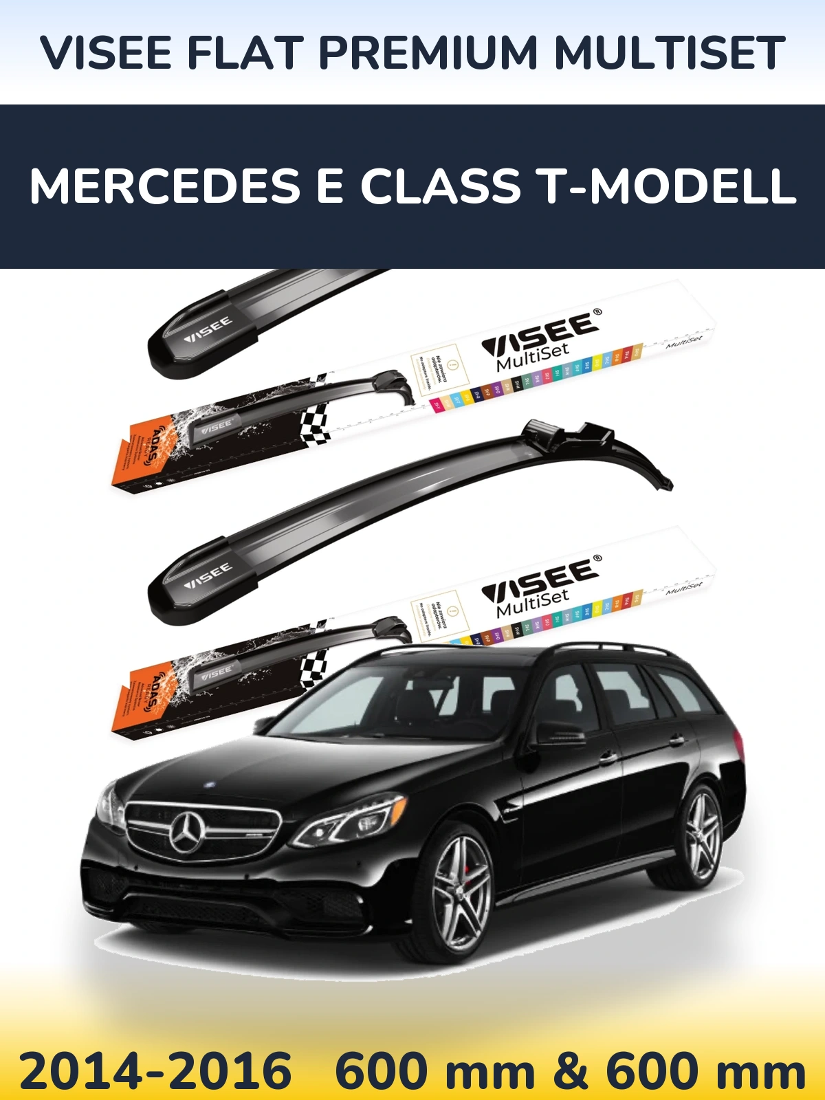Komplet przednich wycieraczek VISEE FLAT PREMIUM MultiSet 600 & 600 mm do Mercedes Klasa E T-Modell 2014-2016