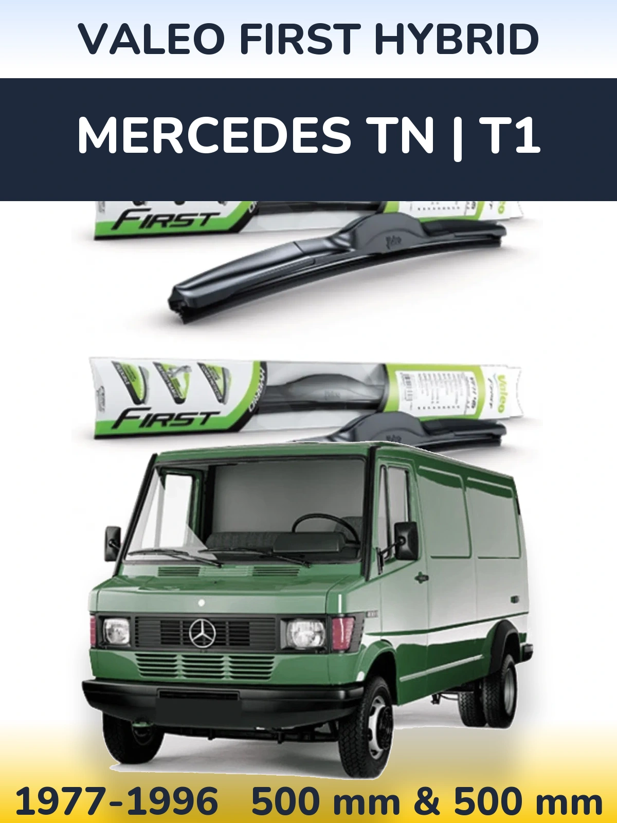 Комплект передних дворников Valeo First Hybrid 500 & 500 мм для Mercedes TN | T1 1977-1996