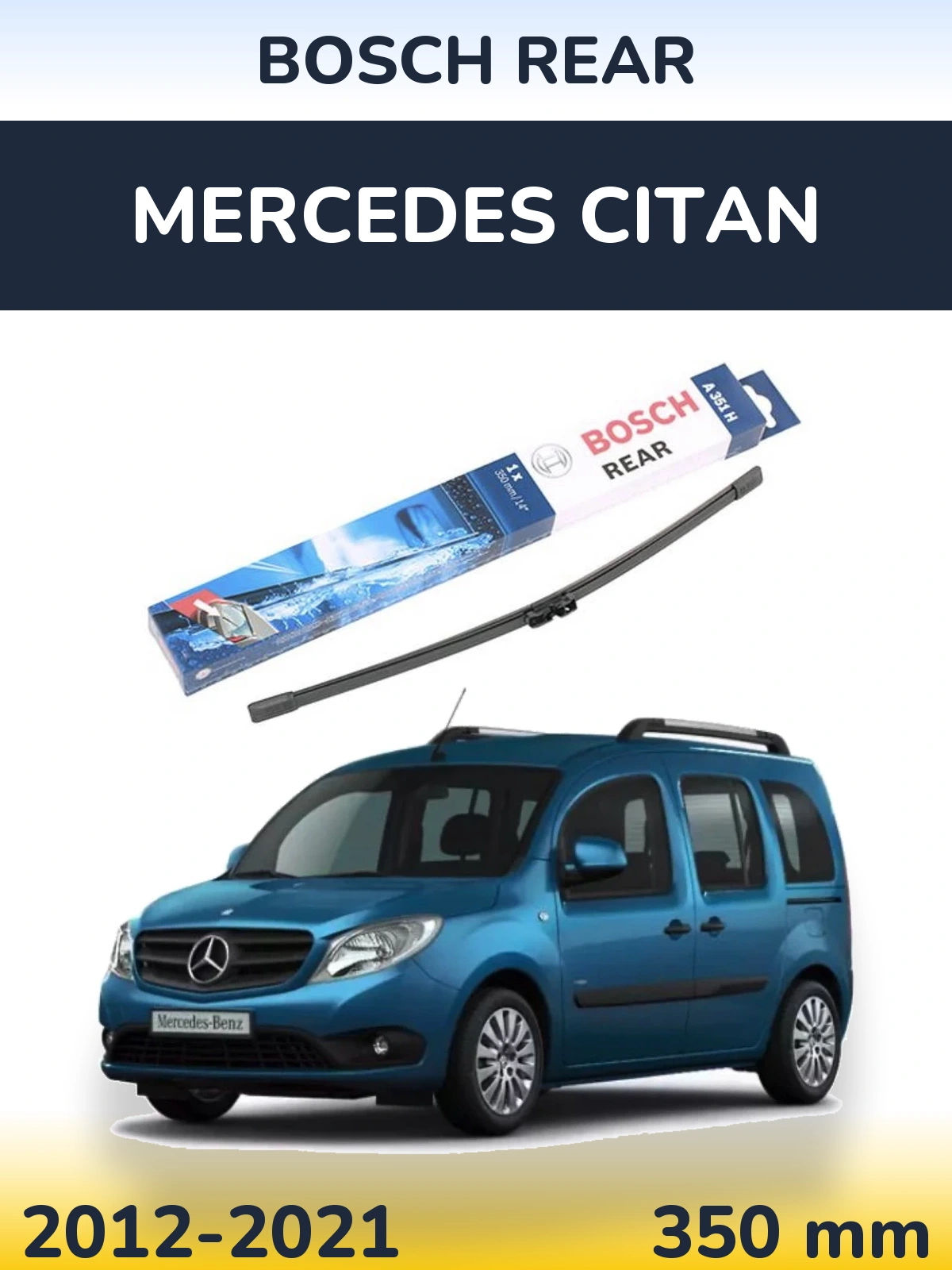 Tylna wycieraczka BOSCH Rear 350 mm do Mercedes Citan 2012-2021