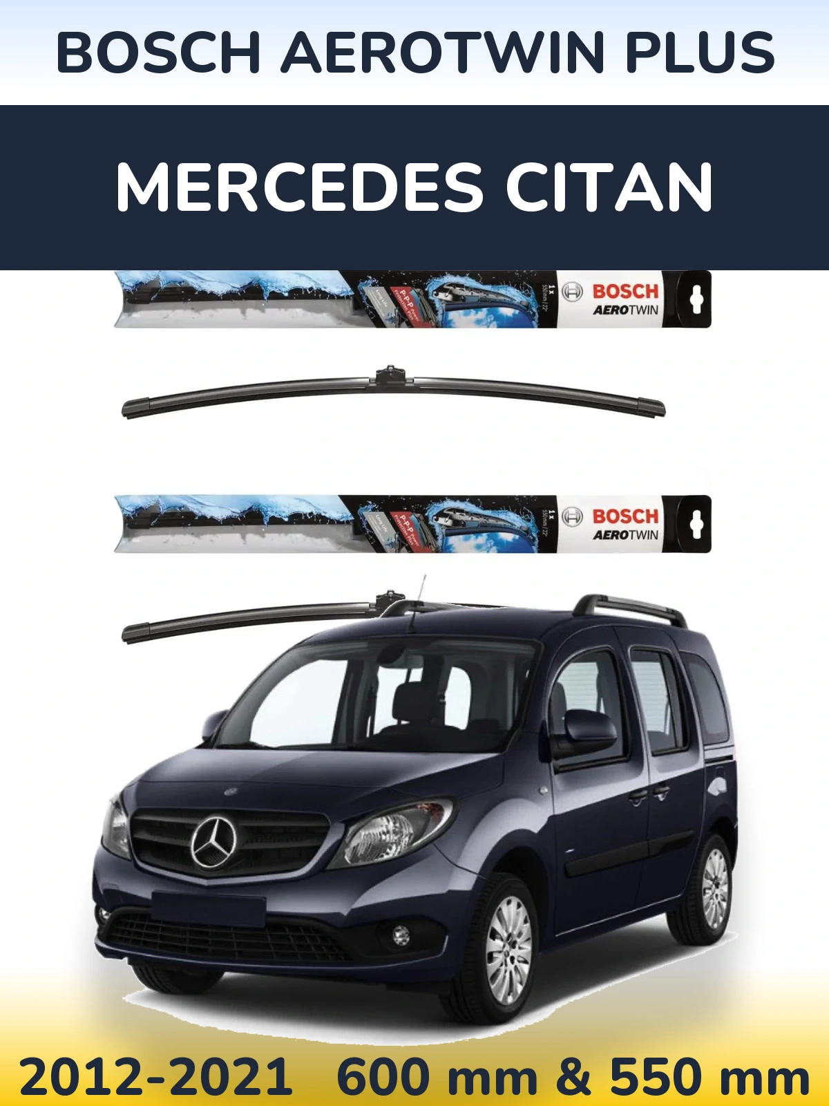 Комплект передних дворников BOSCH AeroTwin Plus 600 & 550 мм для Mercedes Citan 2012-2021