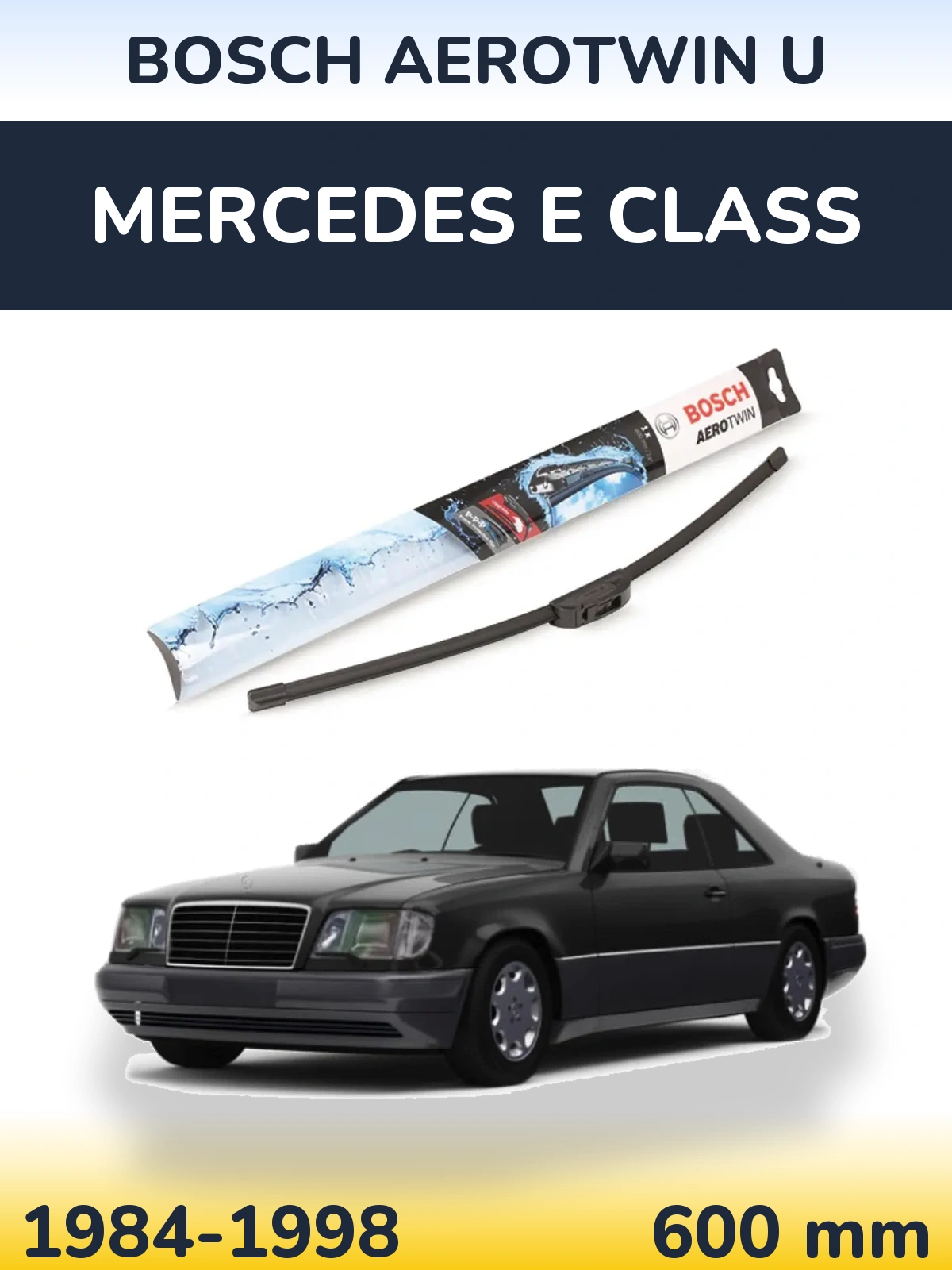 Передний дворник BOSCH AeroTwin U 600 мм для Mercedes E Class 1984-1998
