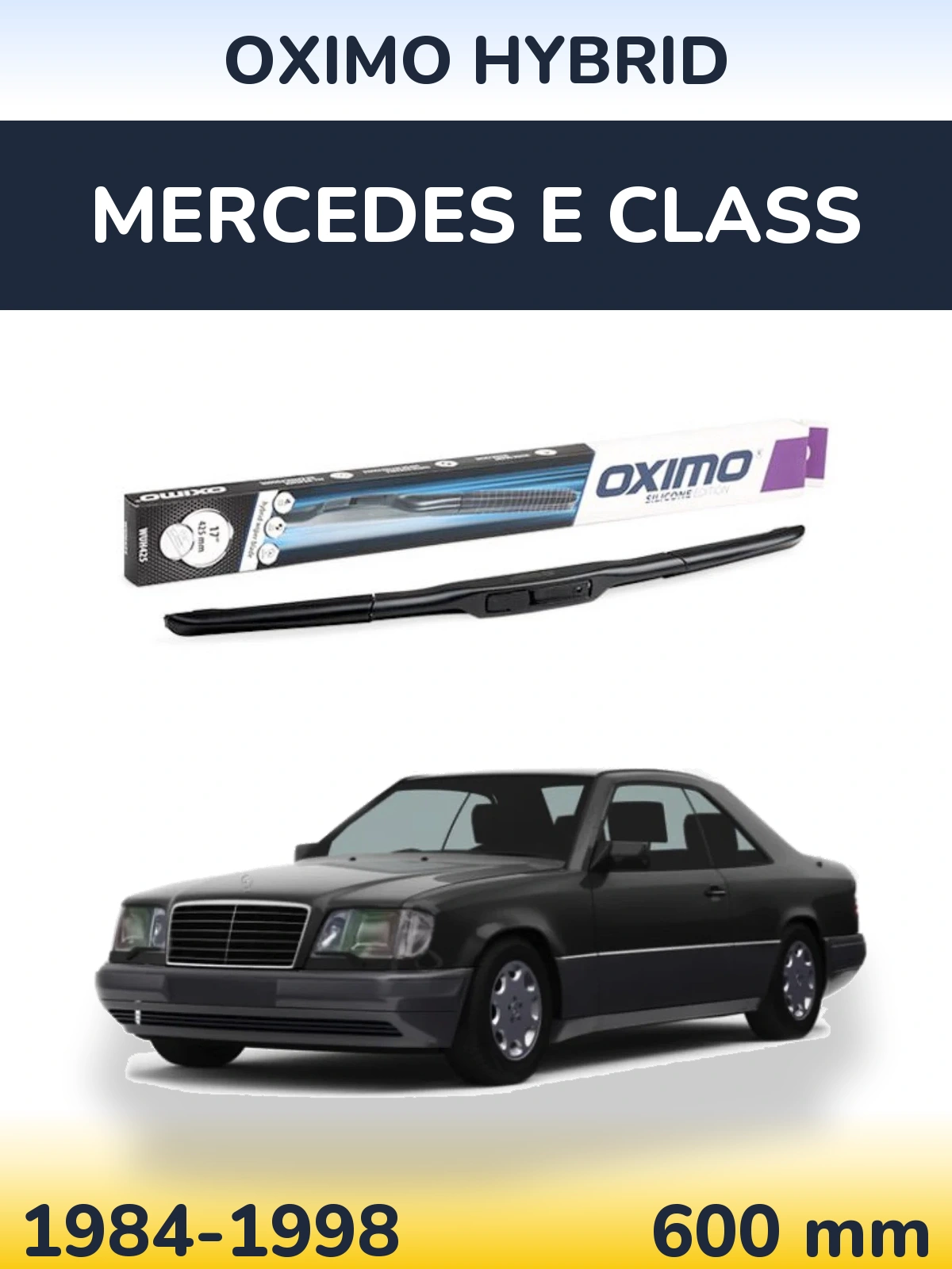 Przednia wycieraczka Oximo Hybrid 600 mm do Mercedes Klasa E 1984-1998