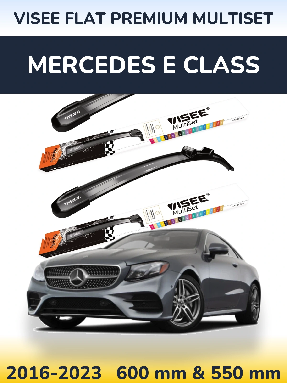 Komplet przednich wycieraczek VISEE FLAT PREMIUM MultiSet 600 & 550 mm do Mercedes Klasa E 2016-2023