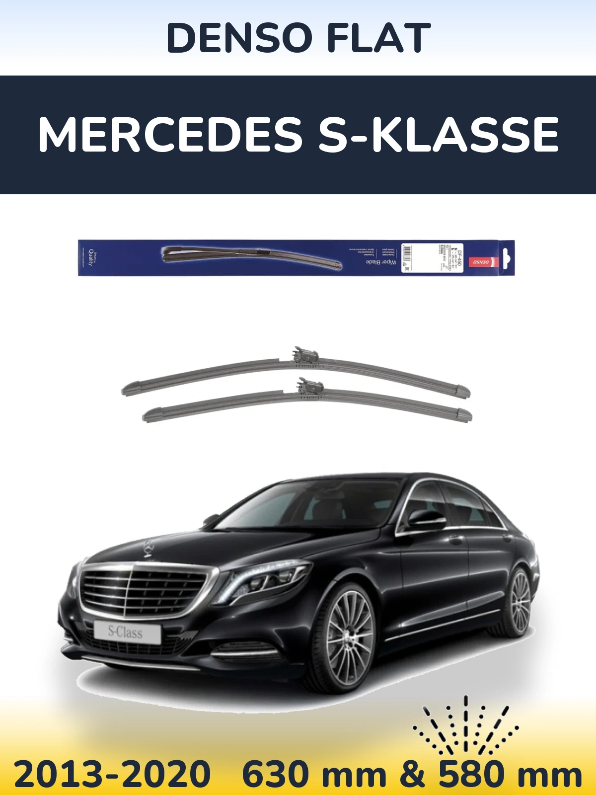 Komplet przednich wycieraczek Denso Flat 630 & 580 mm do Mercedes S-Klasse 2013-2020