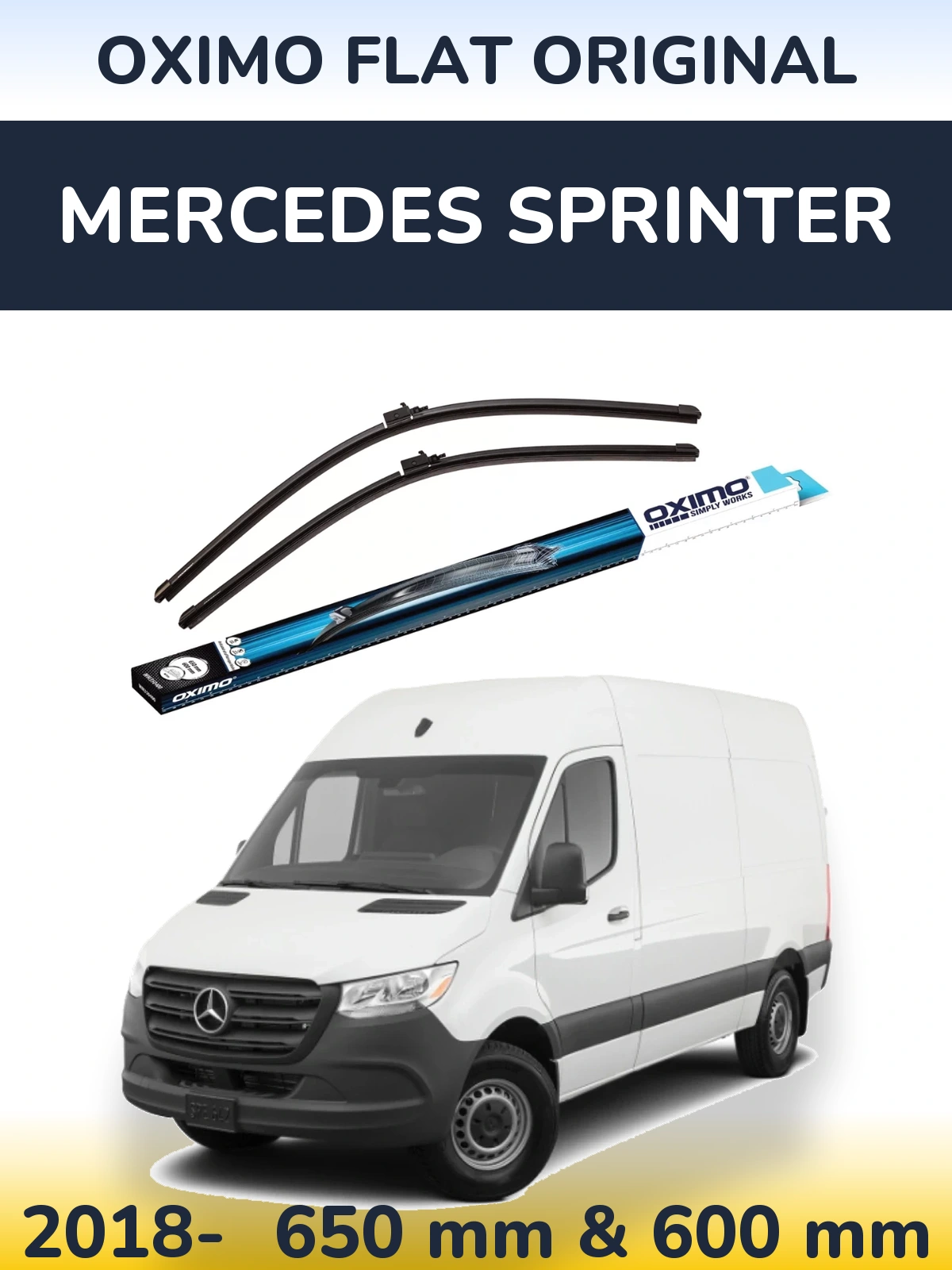 Front wiper blade set Oximo Flat Original 650 & 600 mm for Mercedes Sprinter 2018-2026