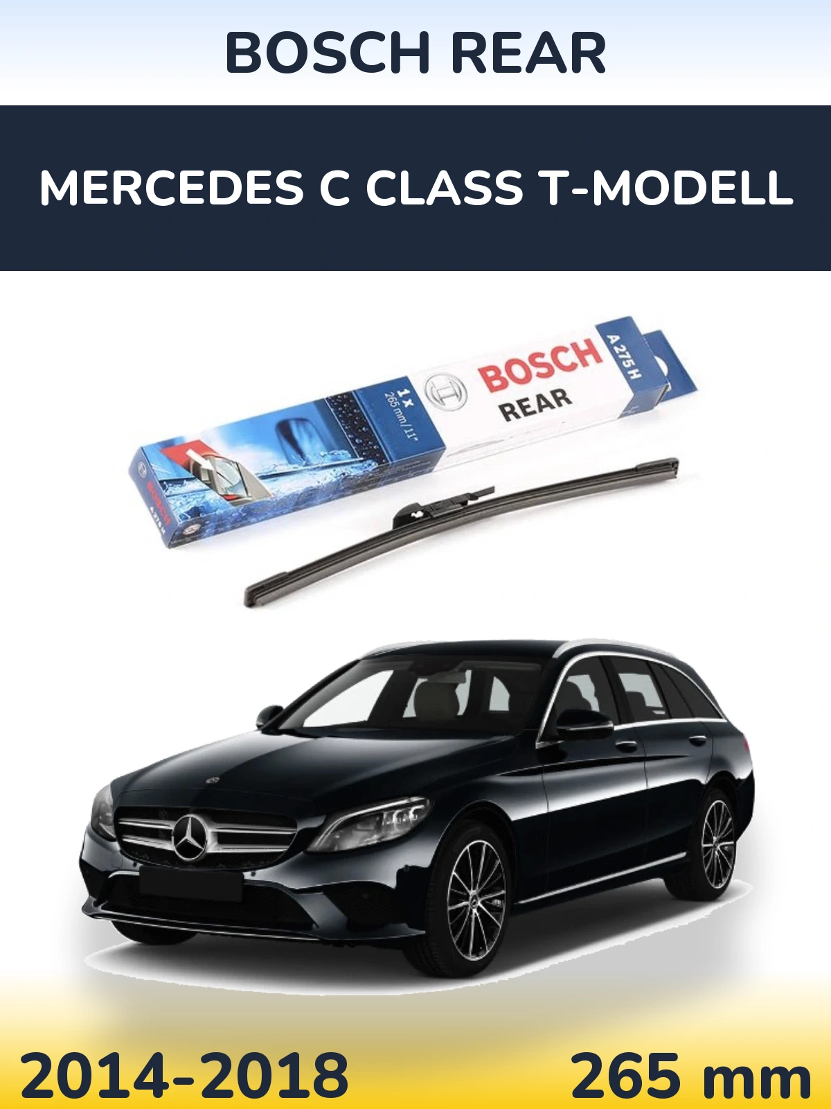 Tylna wycieraczka BOSCH Rear 265 mm do Mercedes Klasa C T-Modell 2014-2018