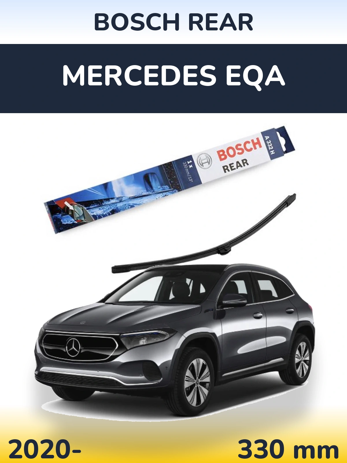 Tylna wycieraczka BOSCH Rear 330 mm do Mercedes EQA 2020-2026
