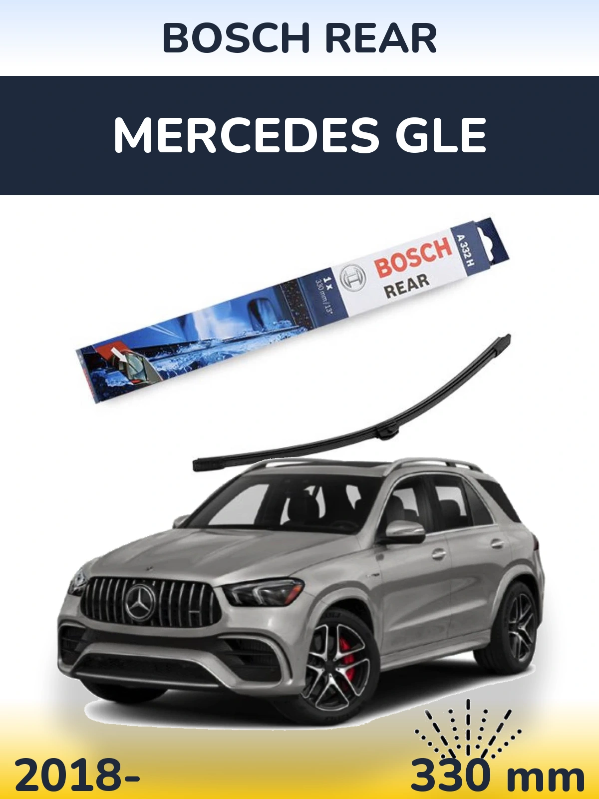 Tylna wycieraczka BOSCH Rear 330 mm do Mercedes GLE 2018-2026