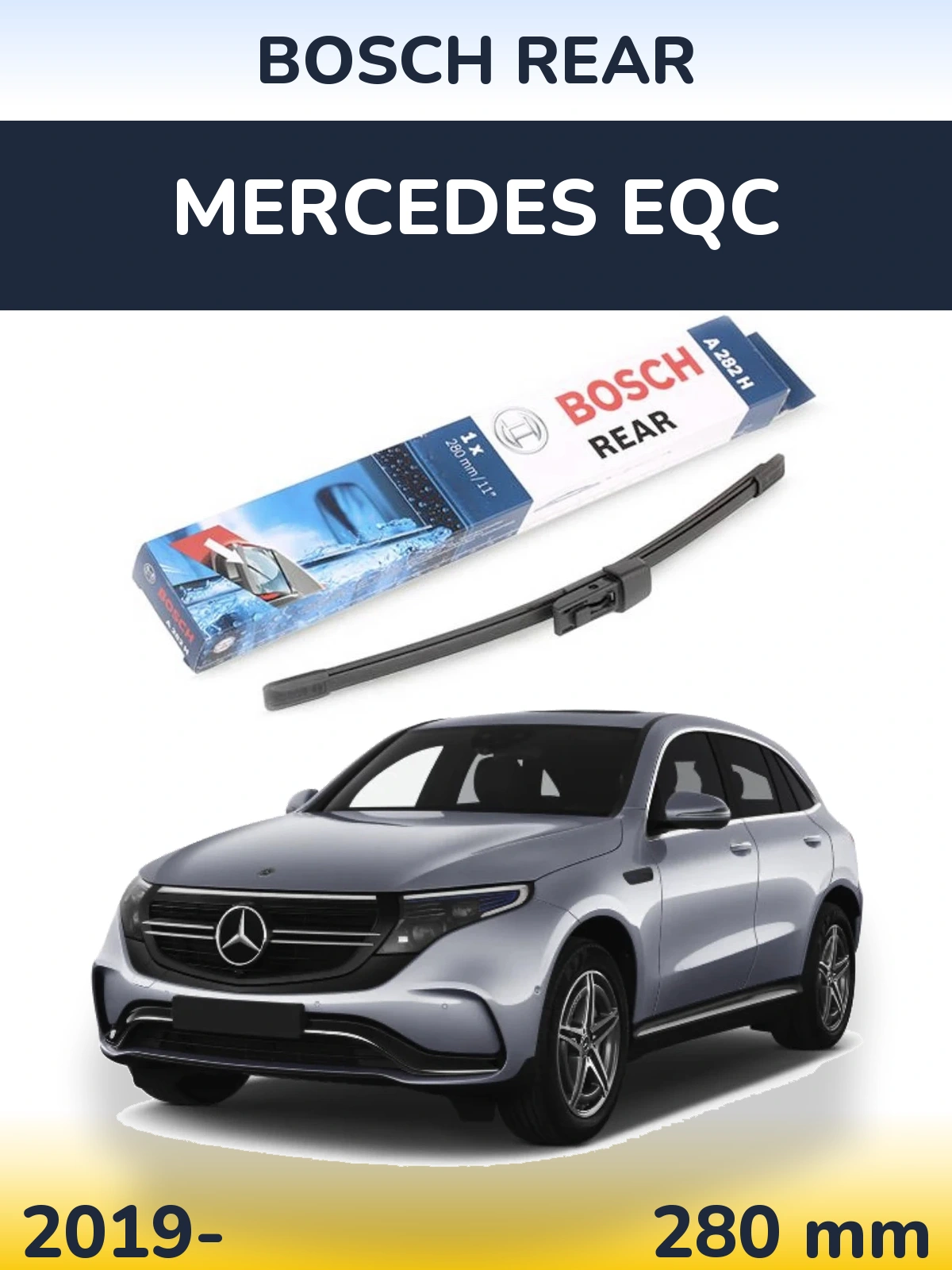Задний дворник BOSCH Rear 280 мм для Mercedes EQC 2019-2026