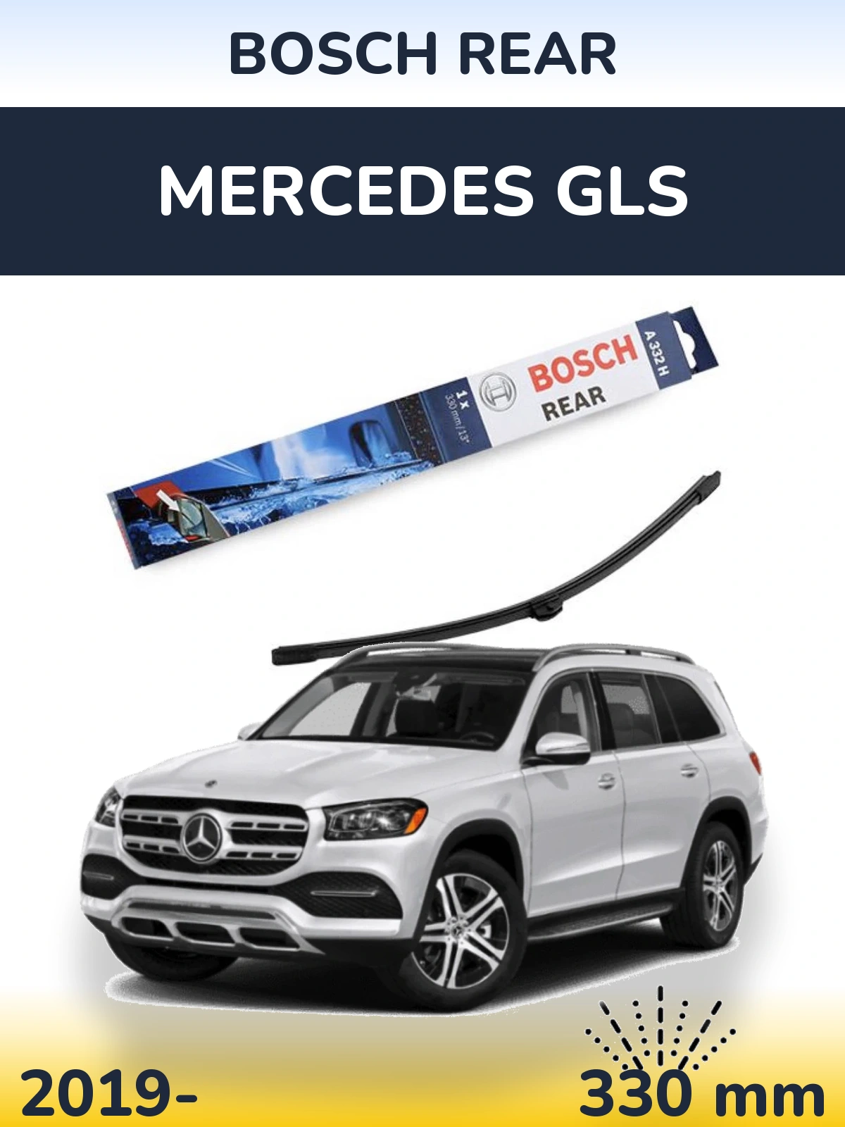 Tylna wycieraczka BOSCH Rear 330 mm do Mercedes GLS 2019-2026