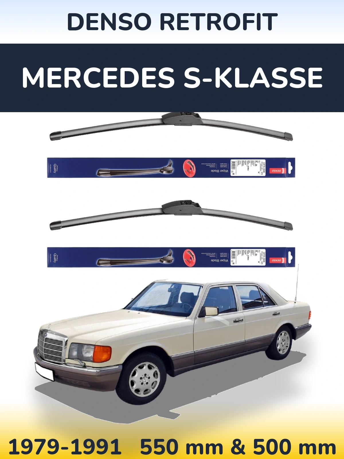 Komplet przednich wycieraczek Denso Retrofit 550 & 500 mm do Mercedes S-Klasse 1979-1991