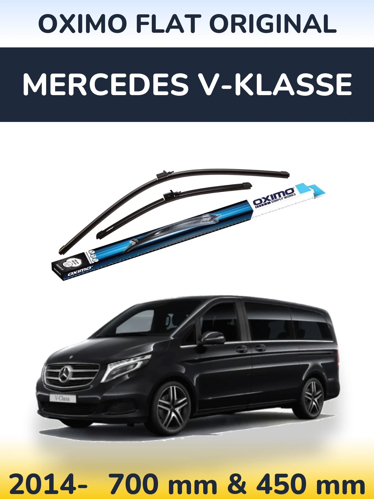 Komplet przednich wycieraczek Oximo Flat Original 700 & 450 mm do Mercedes V-Klasse 2014-2026